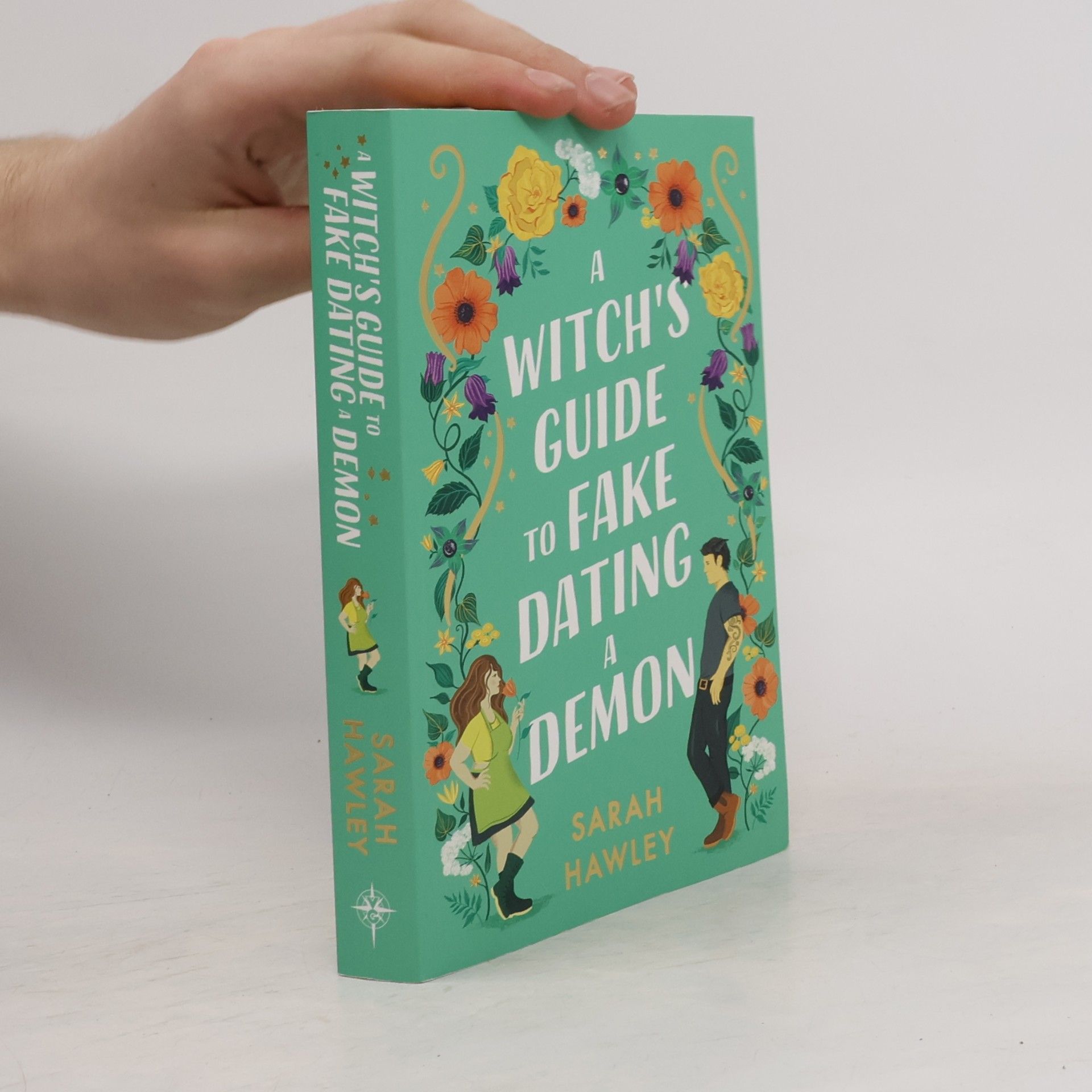 Sarah Hawley A witch's guide to fake dating a demon
