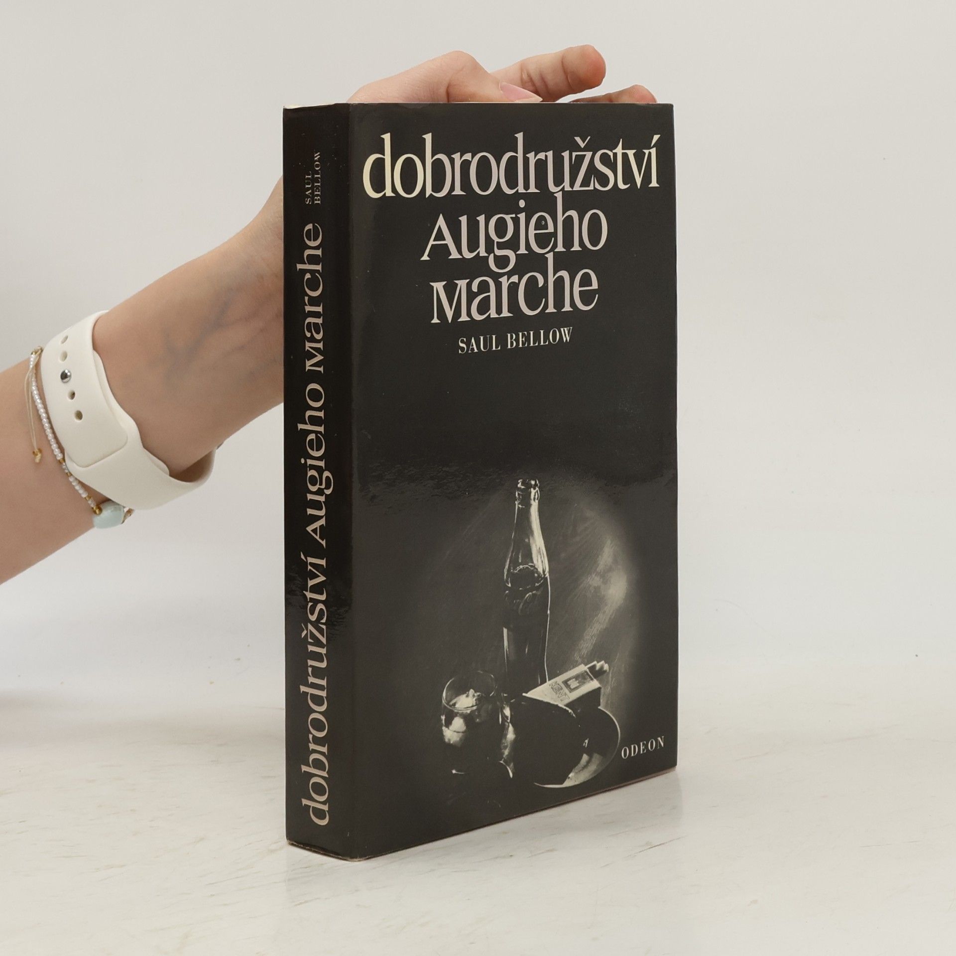 Saul Bellow Dobrodružství Augieho Marche