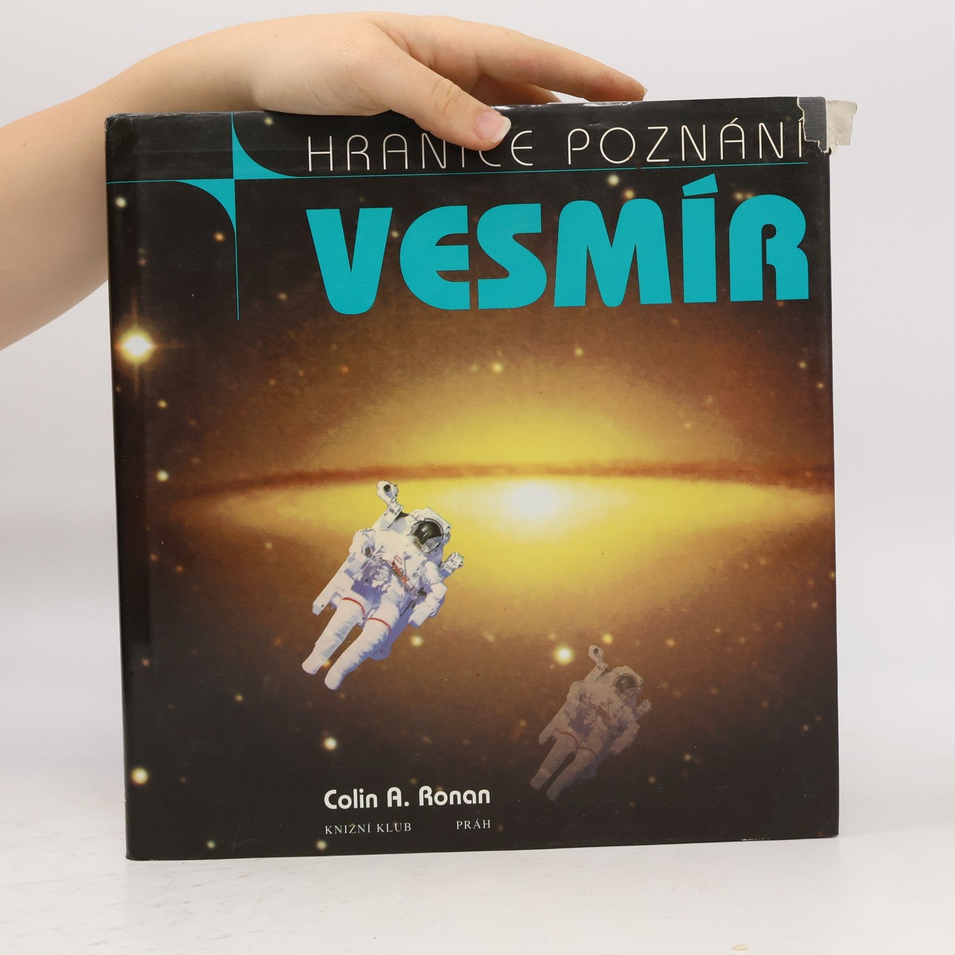 Colin Alistair Ronan Hranice poznání: Vesmír