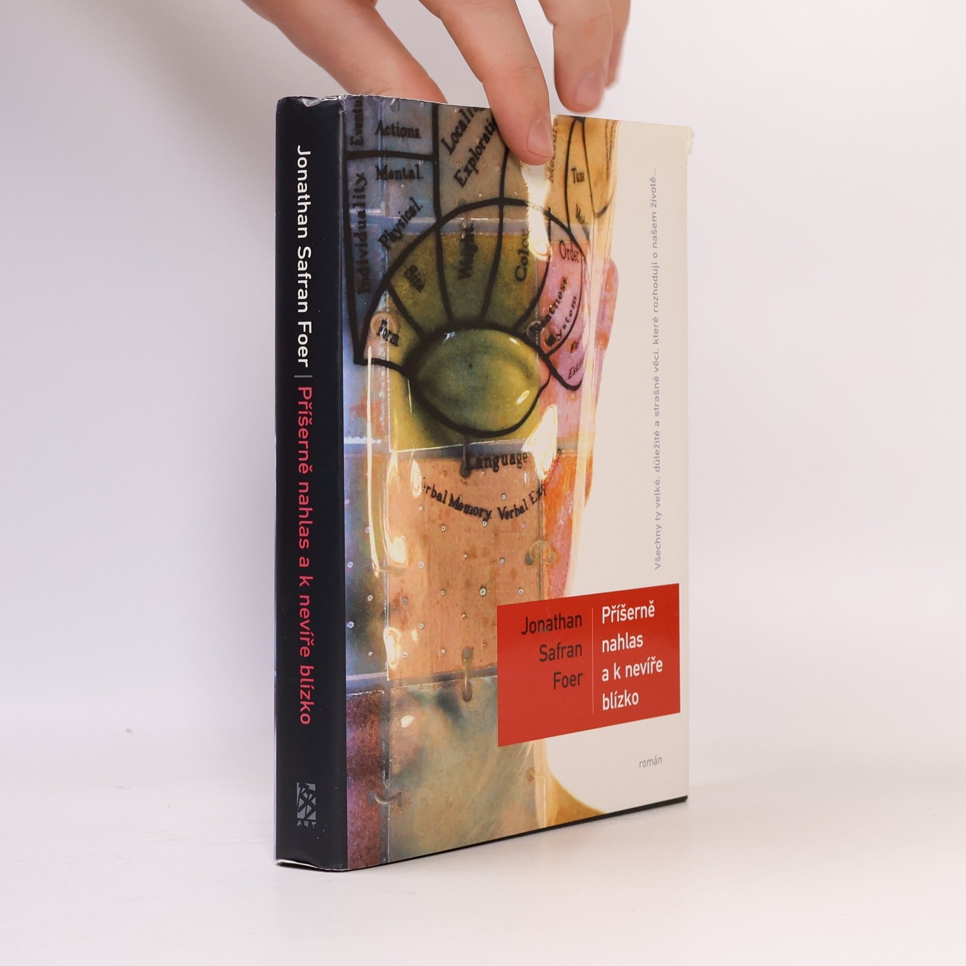 Jonathan Safran Foer Příšerně nahlas a k nevíře blízko