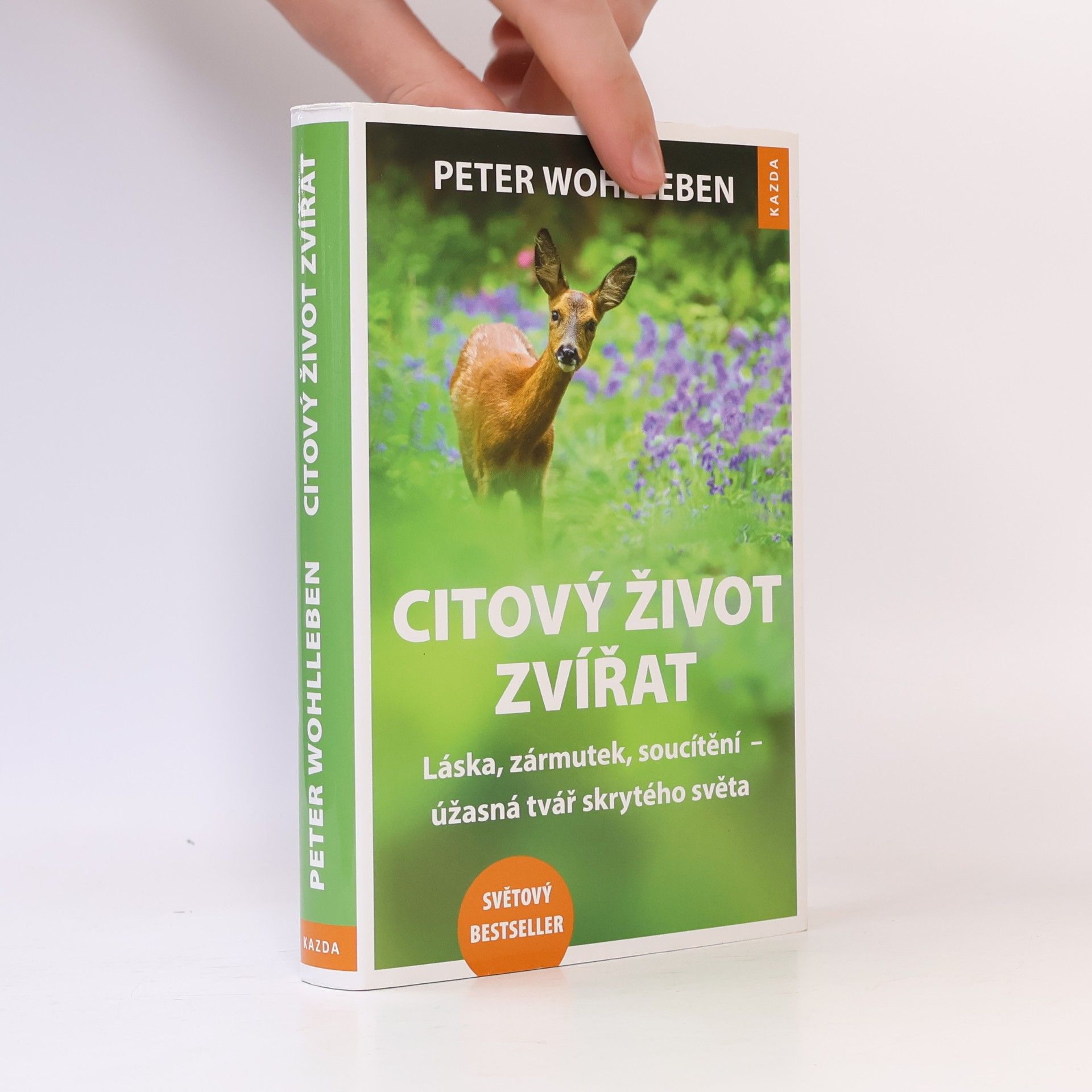 Peter Wohlleben Citový život zvířat. Láska, zármutek, soucítění - úžasná tvář skrytého světa