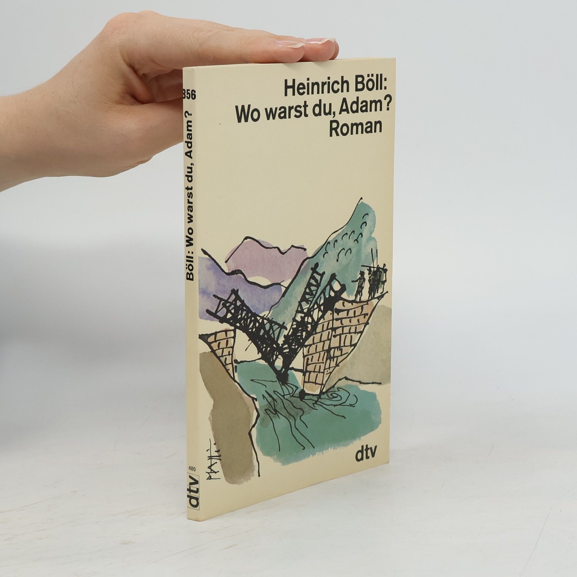 Heinrich Böll Wo warst du, Adam?