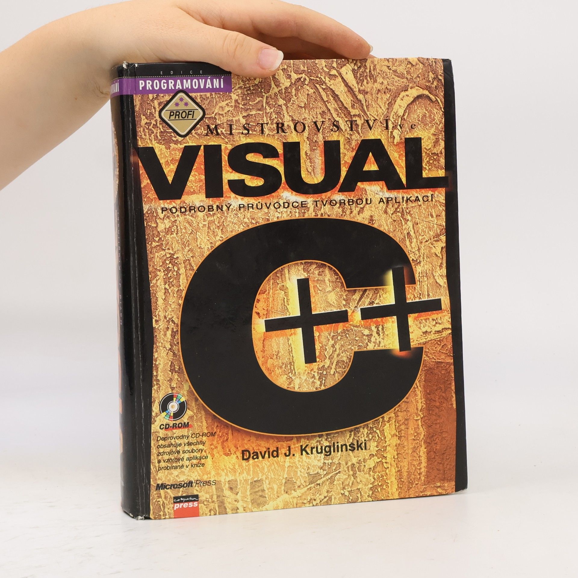 David Kruglinski Mistrovství ve Visual C++ : podrobný průvodce tvorbou aplikací