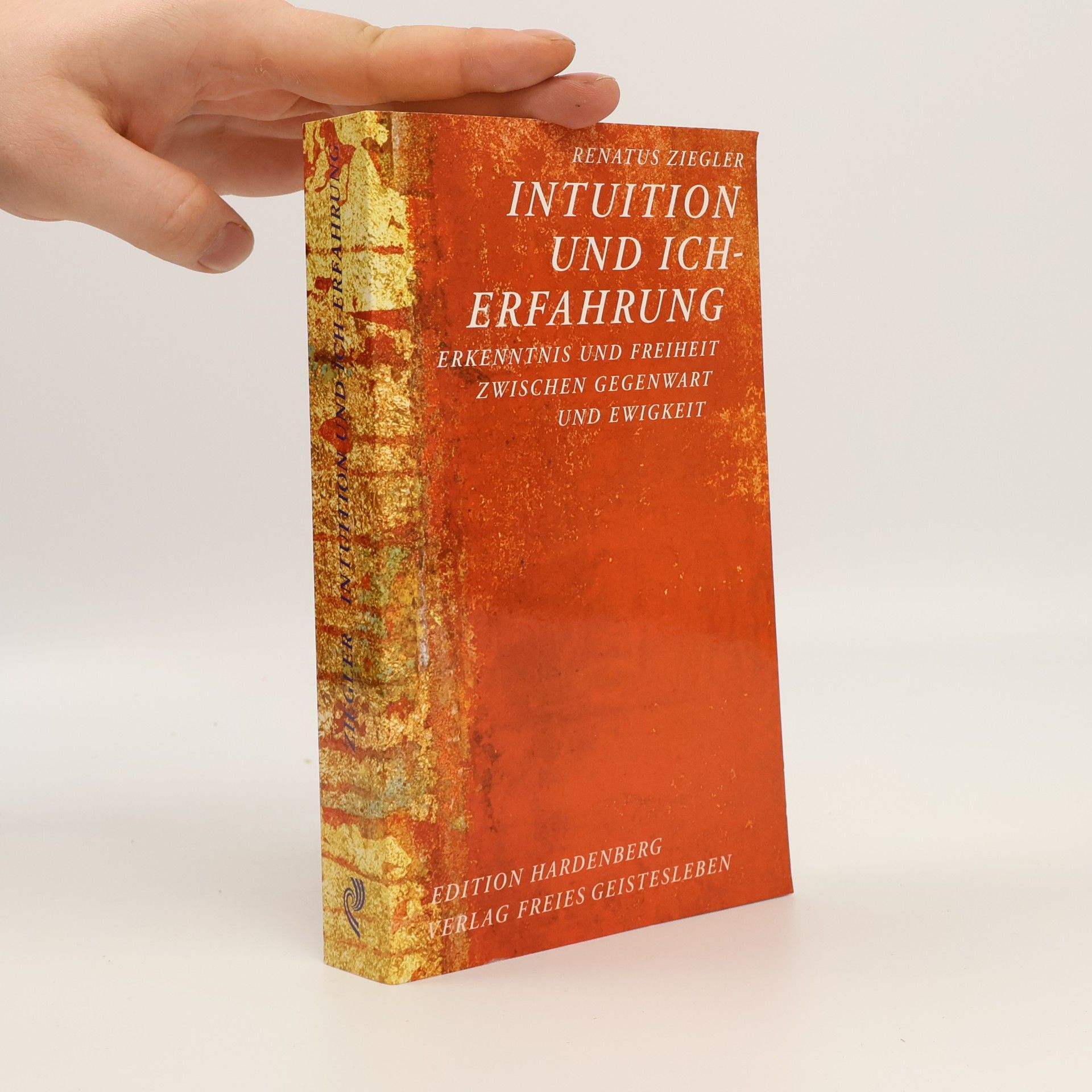 Renatus Ziegler Intuition und Ich-Erfahrung