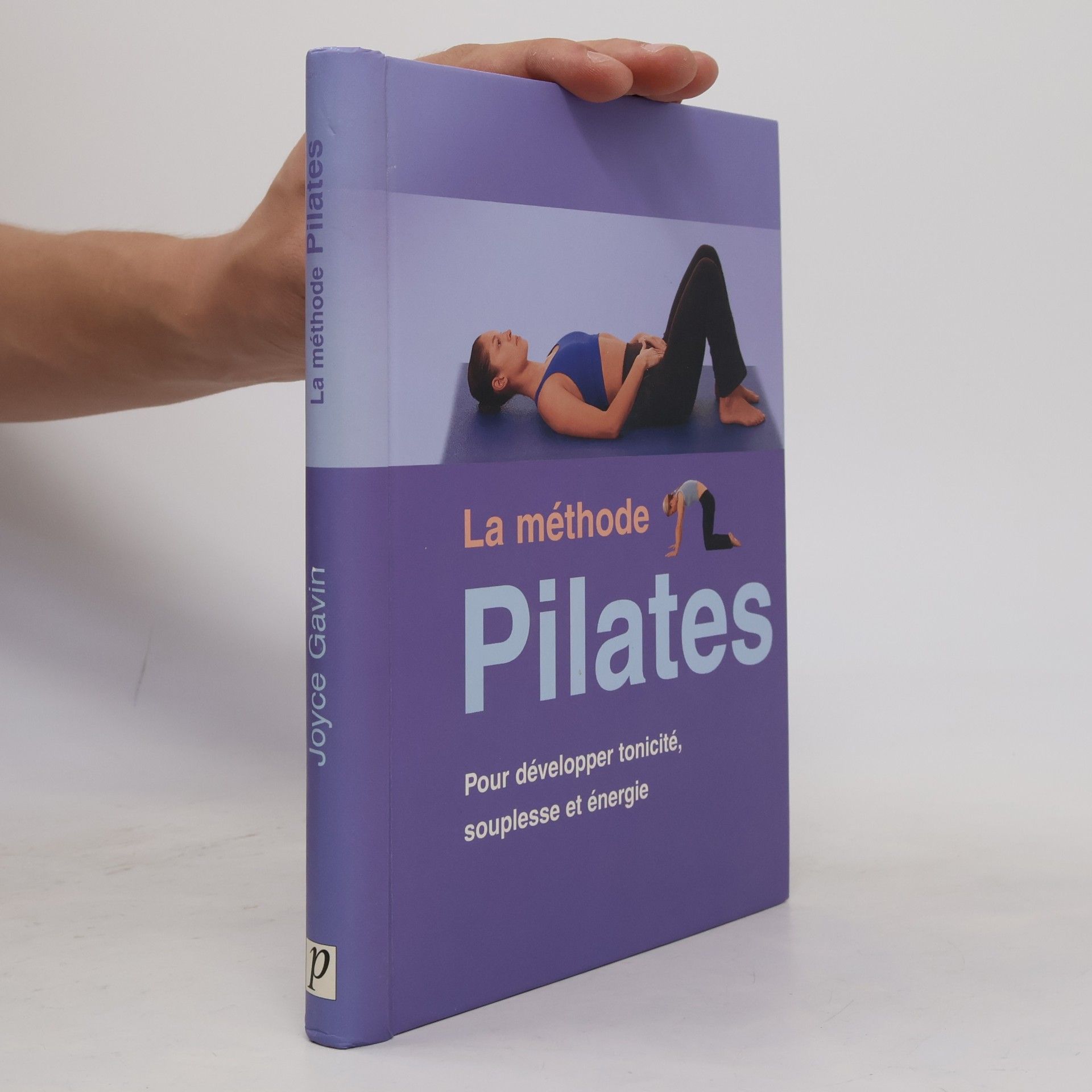 Joyce Gavin La méthode Pilates