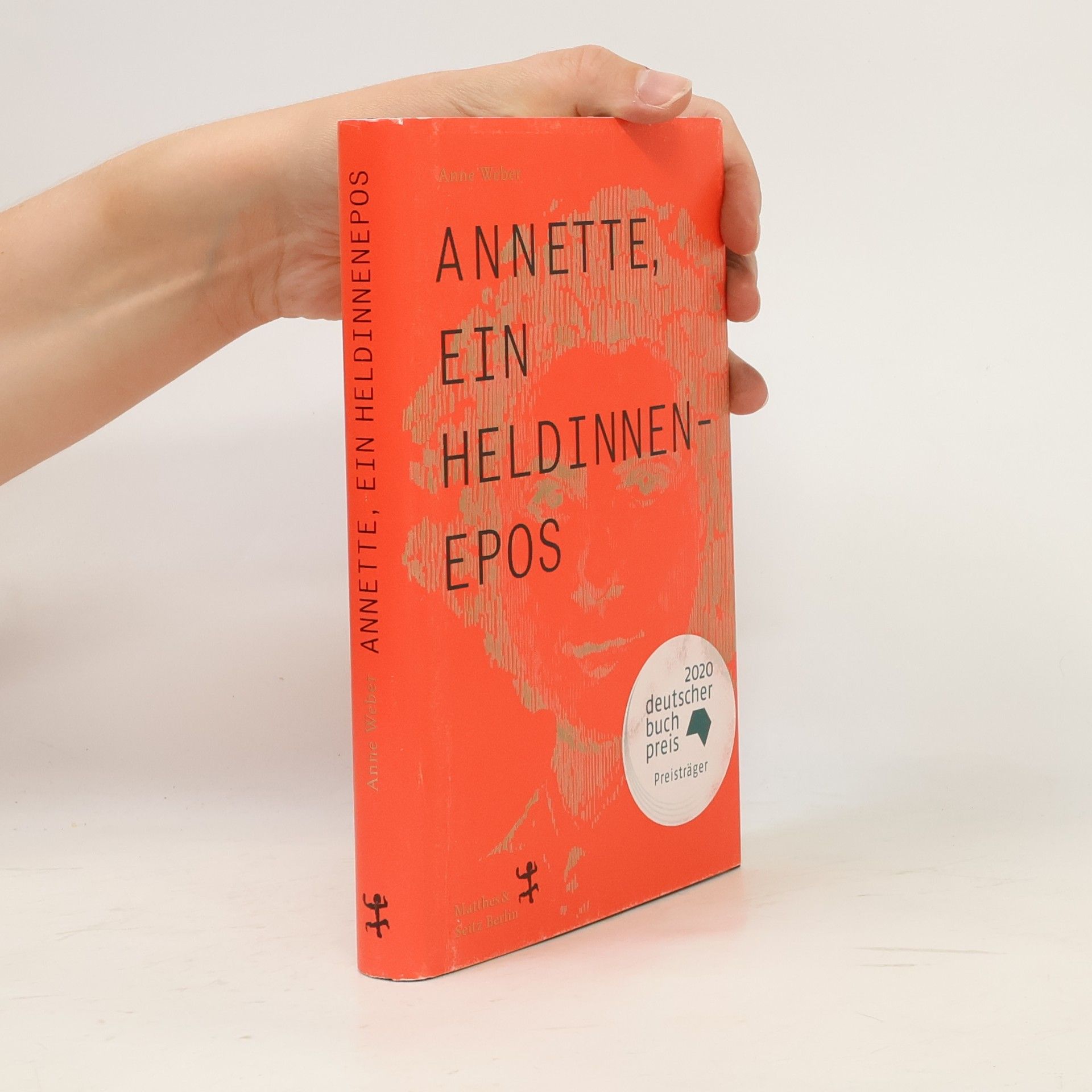 Anne Weber Annette, ein Heldinnenepos