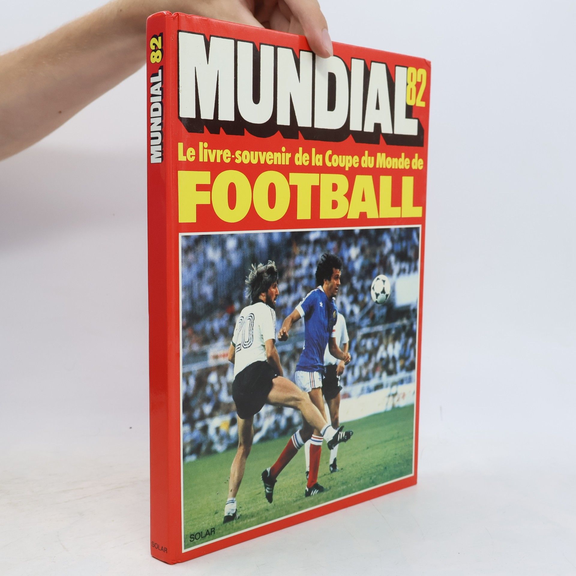 Michel Bai Mundial 82.Le livre-souvenir de la Coupe du monde de football