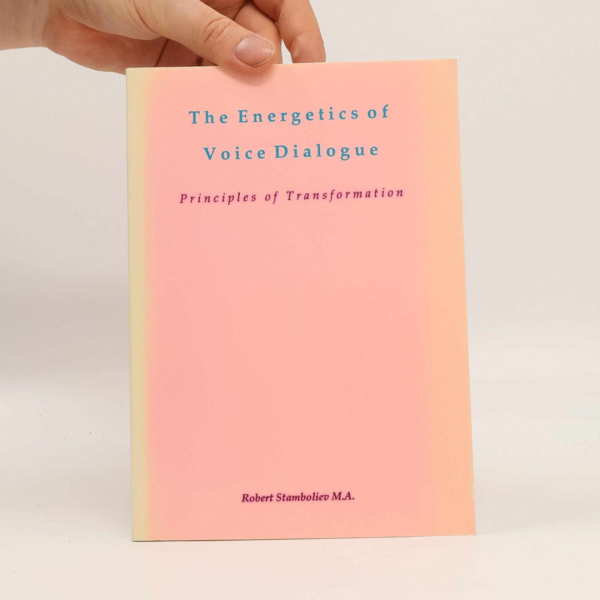 Robert Stamboliev The energetics of voice dialogue