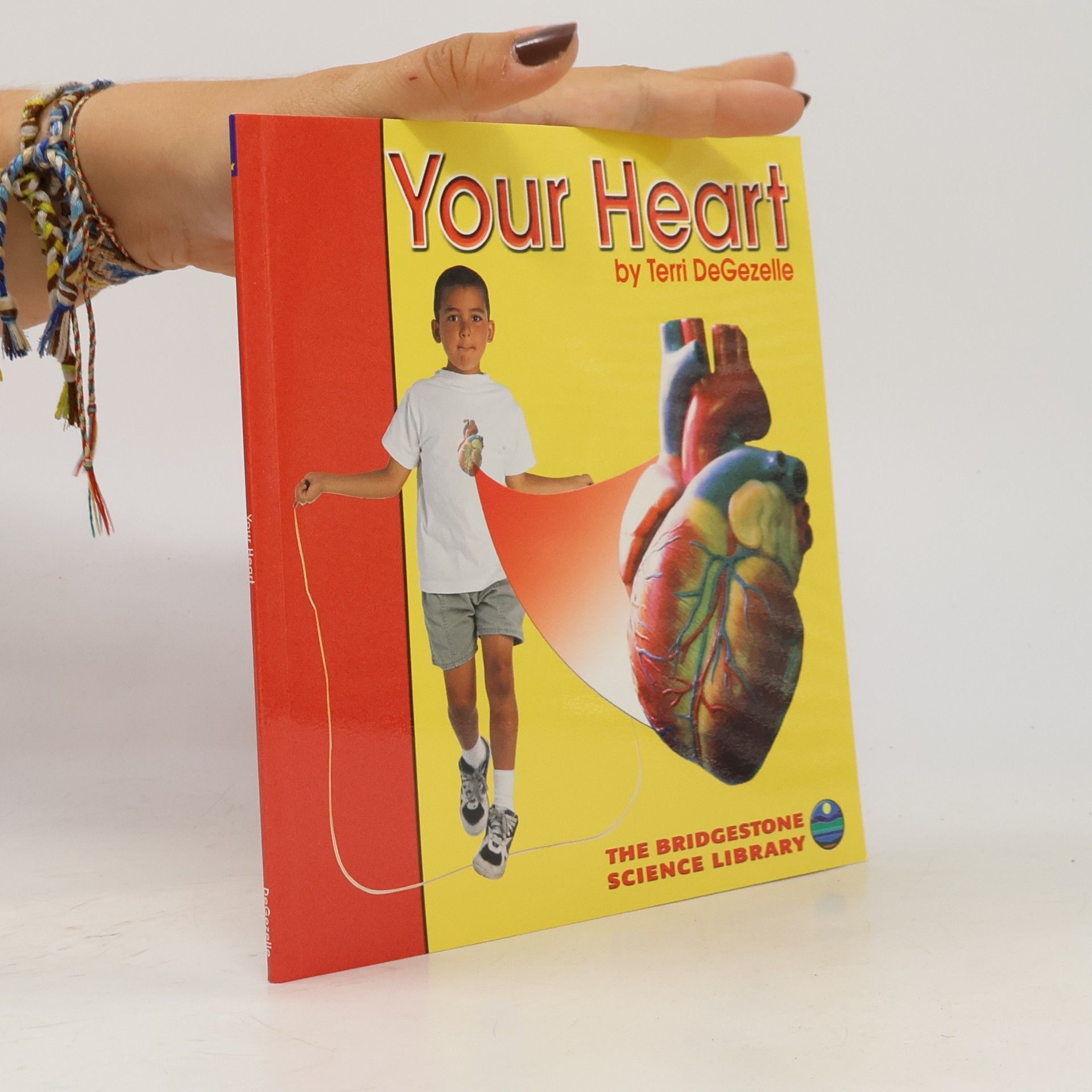 The Bridgestone Science Library: Your Heart