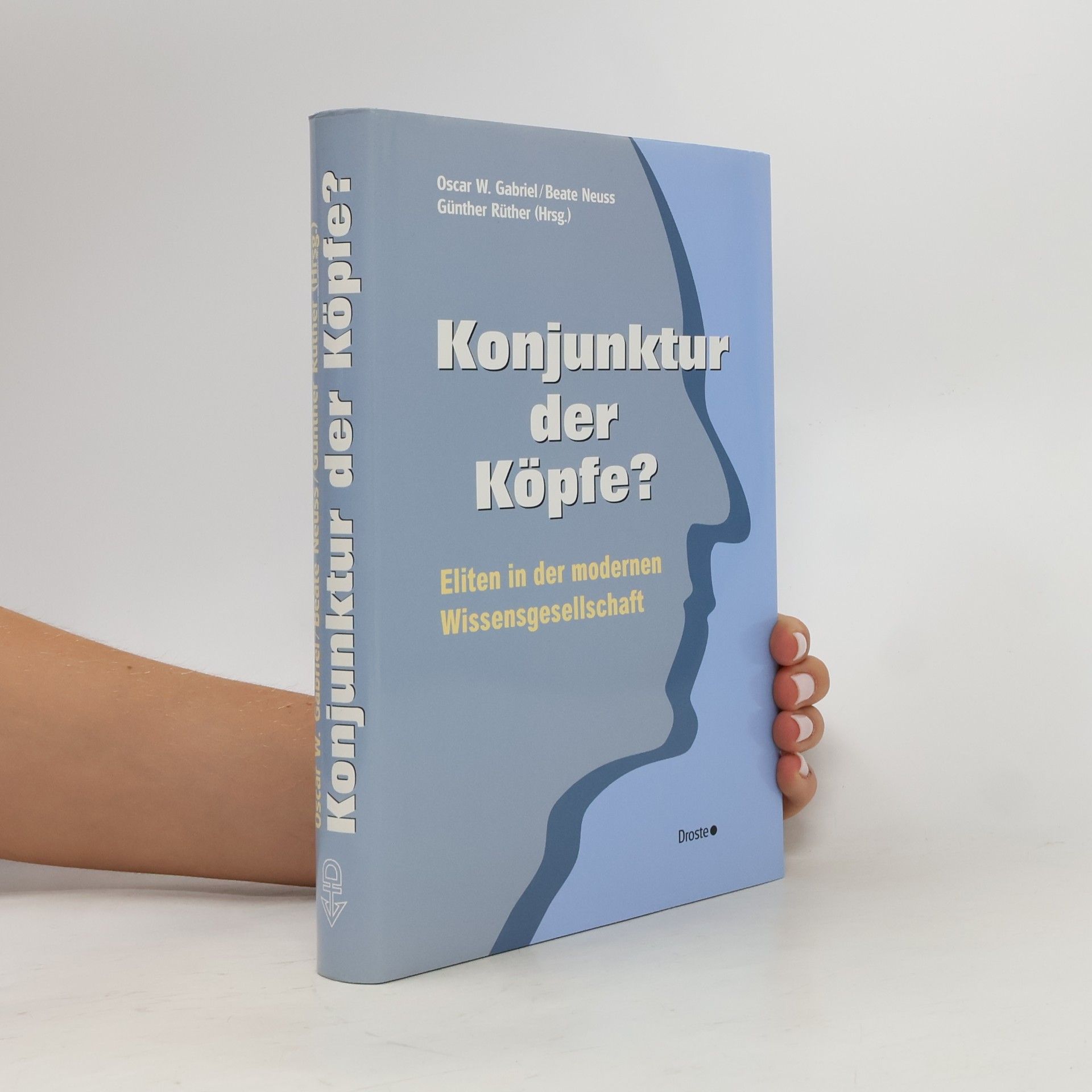 Oscar W. Gabriel Konjunktur der Köpfe?