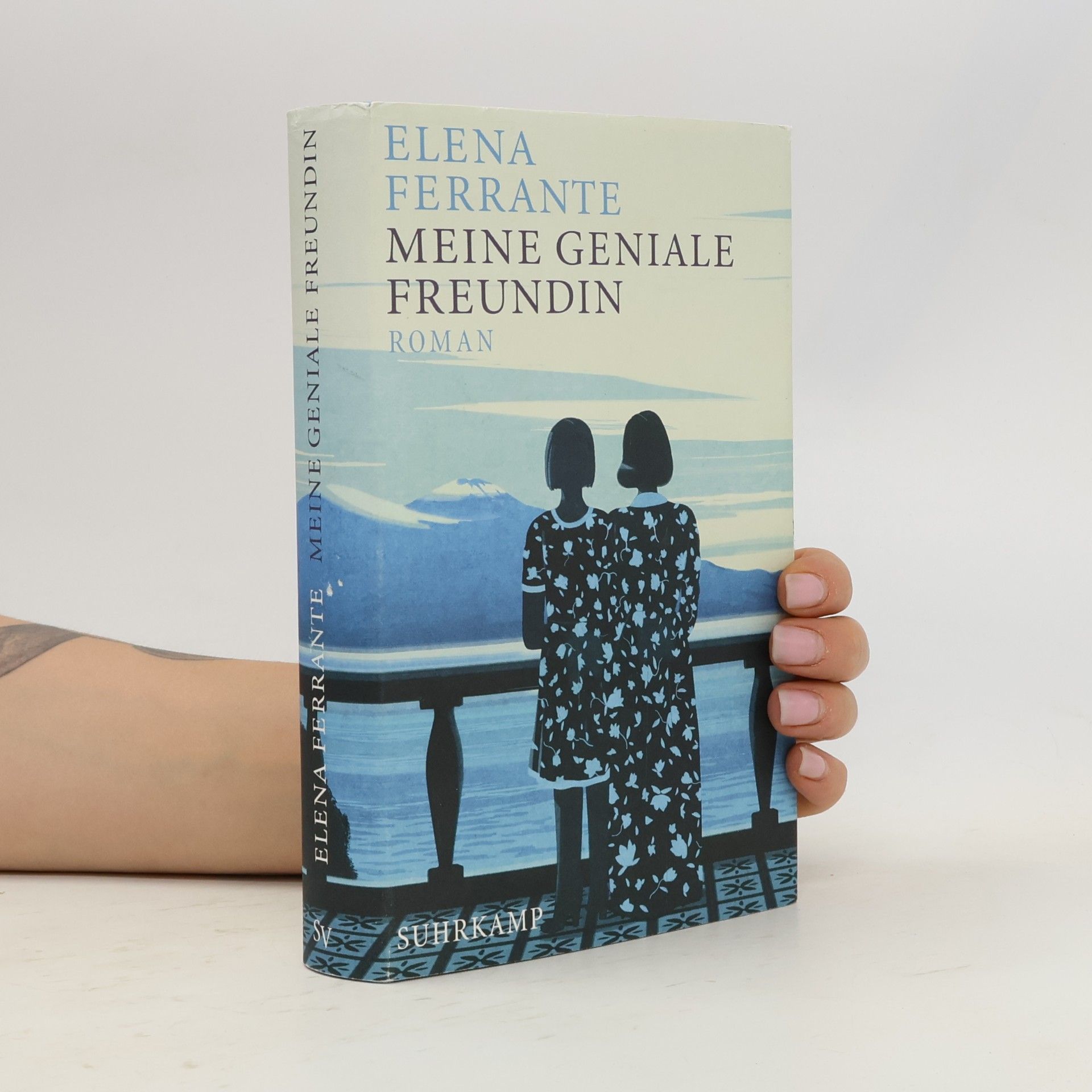 Elena Ferrante Meine geniale Freundin