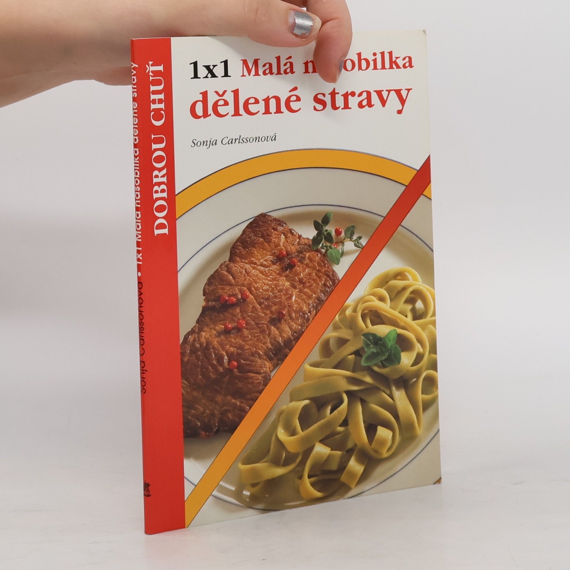 Sonja Carlsson Malá násobilka dělené stravy: 1x1