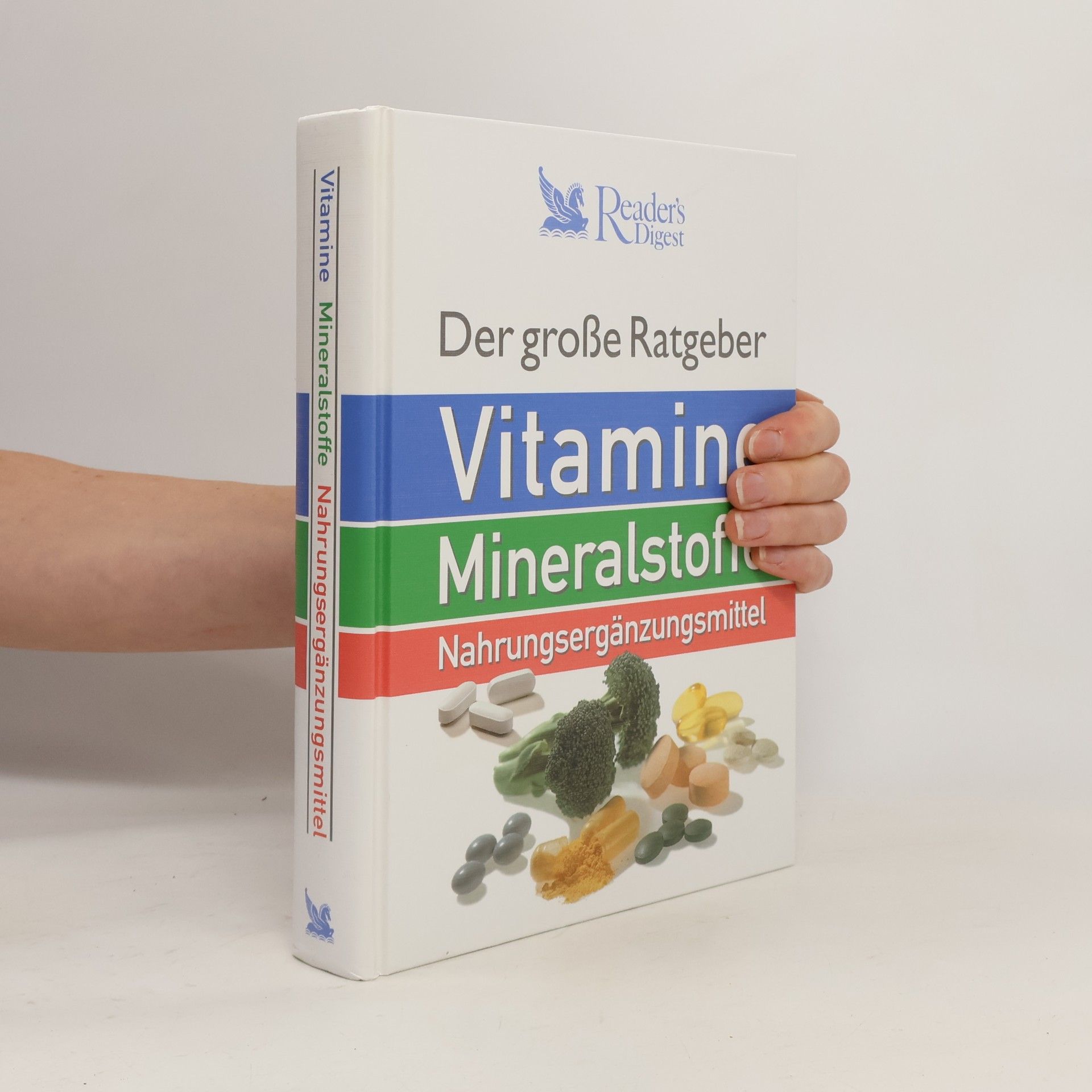 Margaret Ashwell Der große Ratgeber Vitamine, Mineralstoffe, Nahrungsergänzungsmittel