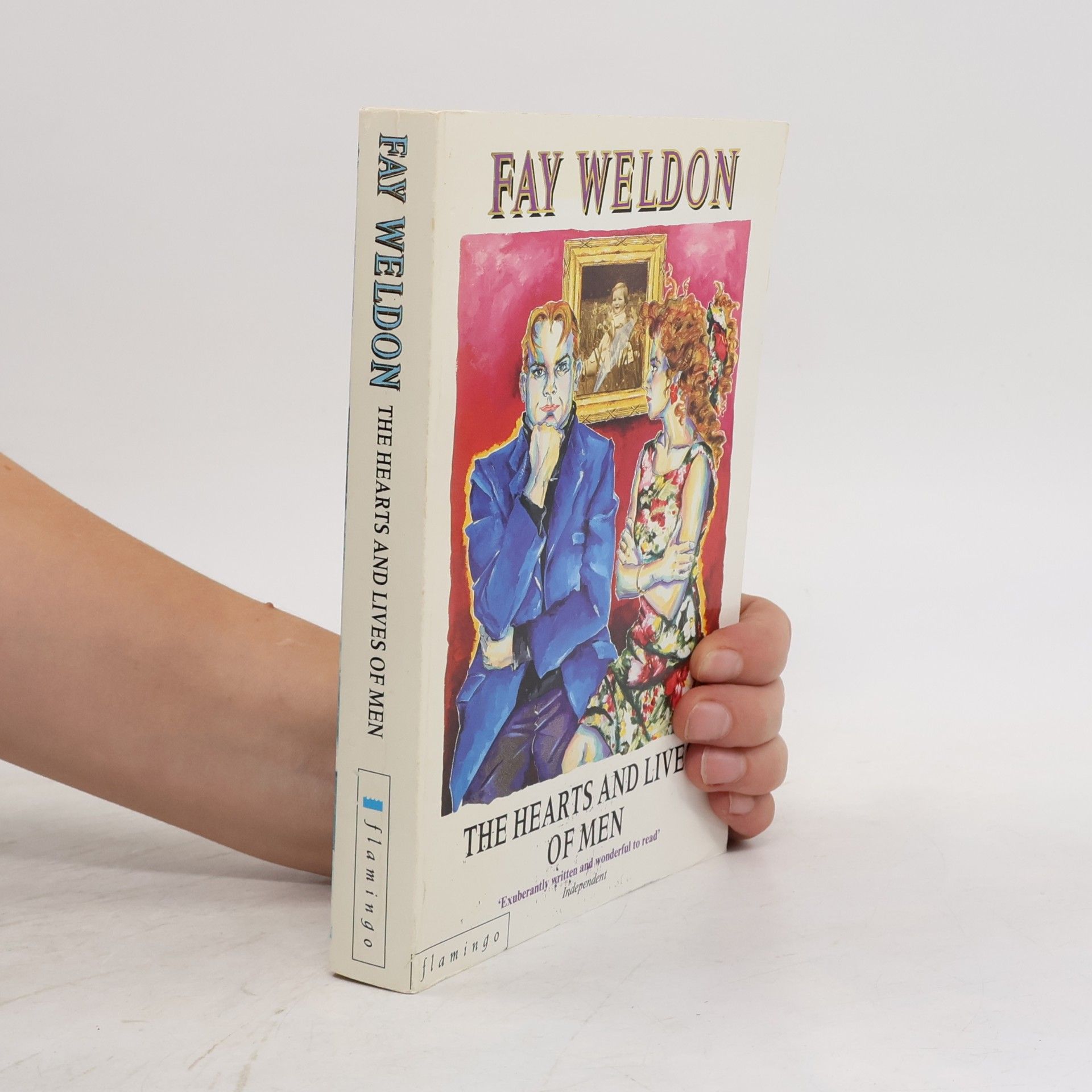 Fay Weldon The Hearts and Lives of Men