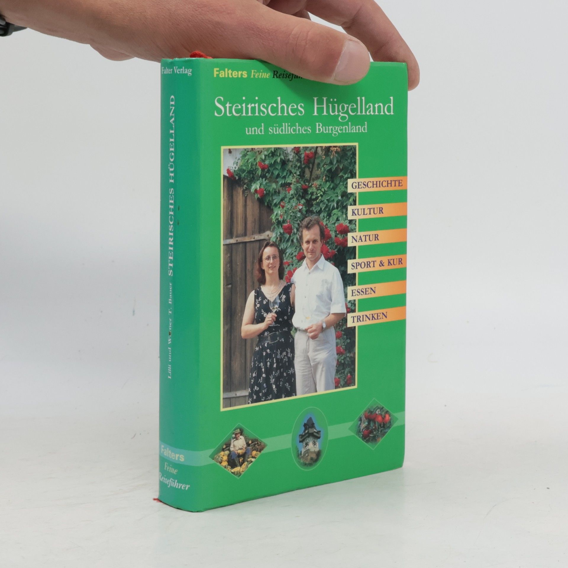 Lilli Bauer Steirisches Hügelland und südliches Burgenland