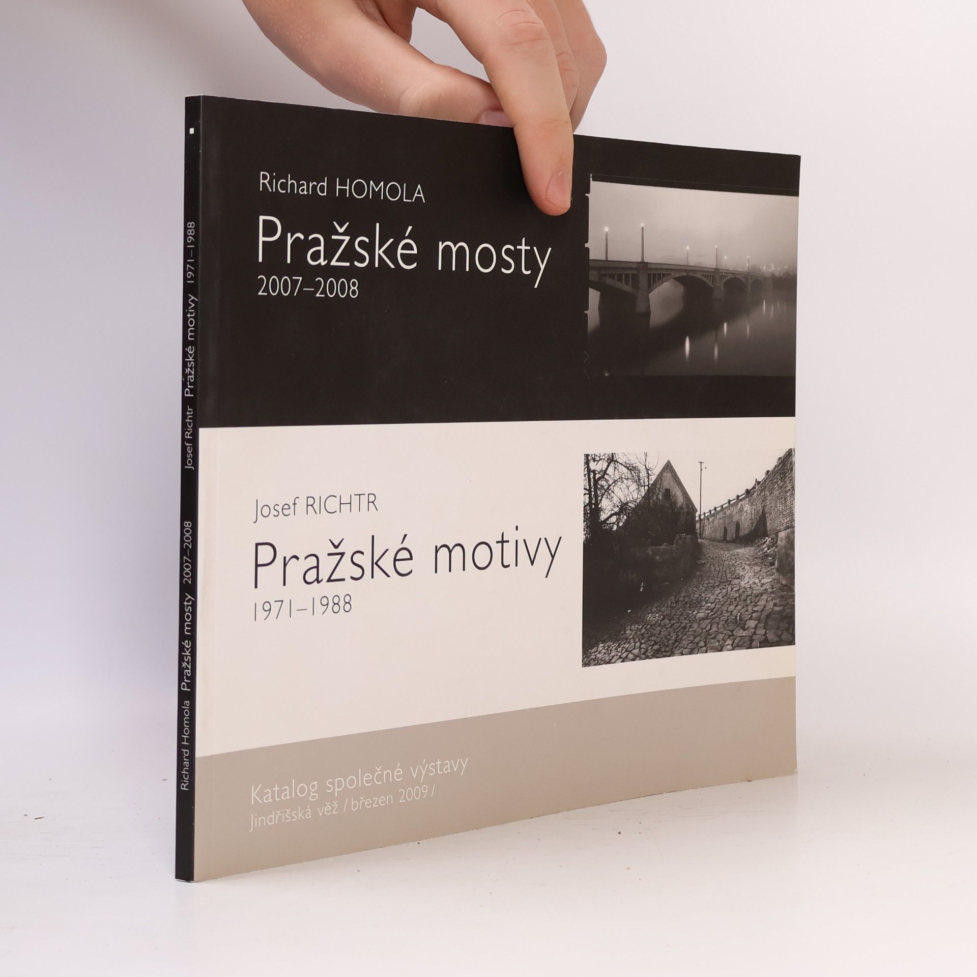 Richard Homola Pražské mosty 2007-2008. Pražské motivy 1971-1988.