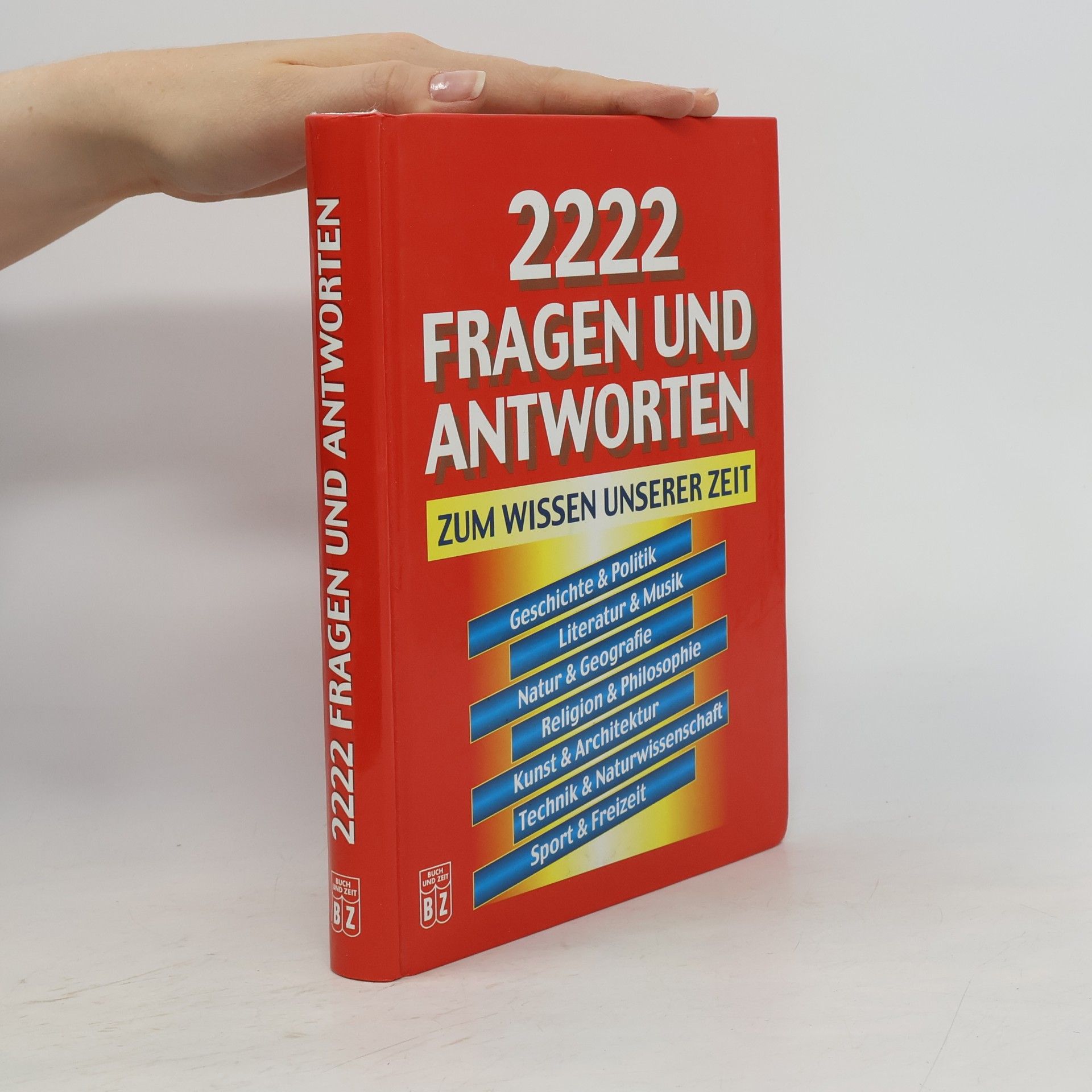 Barbara E. Euler 2222 Fragen und Antworten zum Wissen unserer Zeit