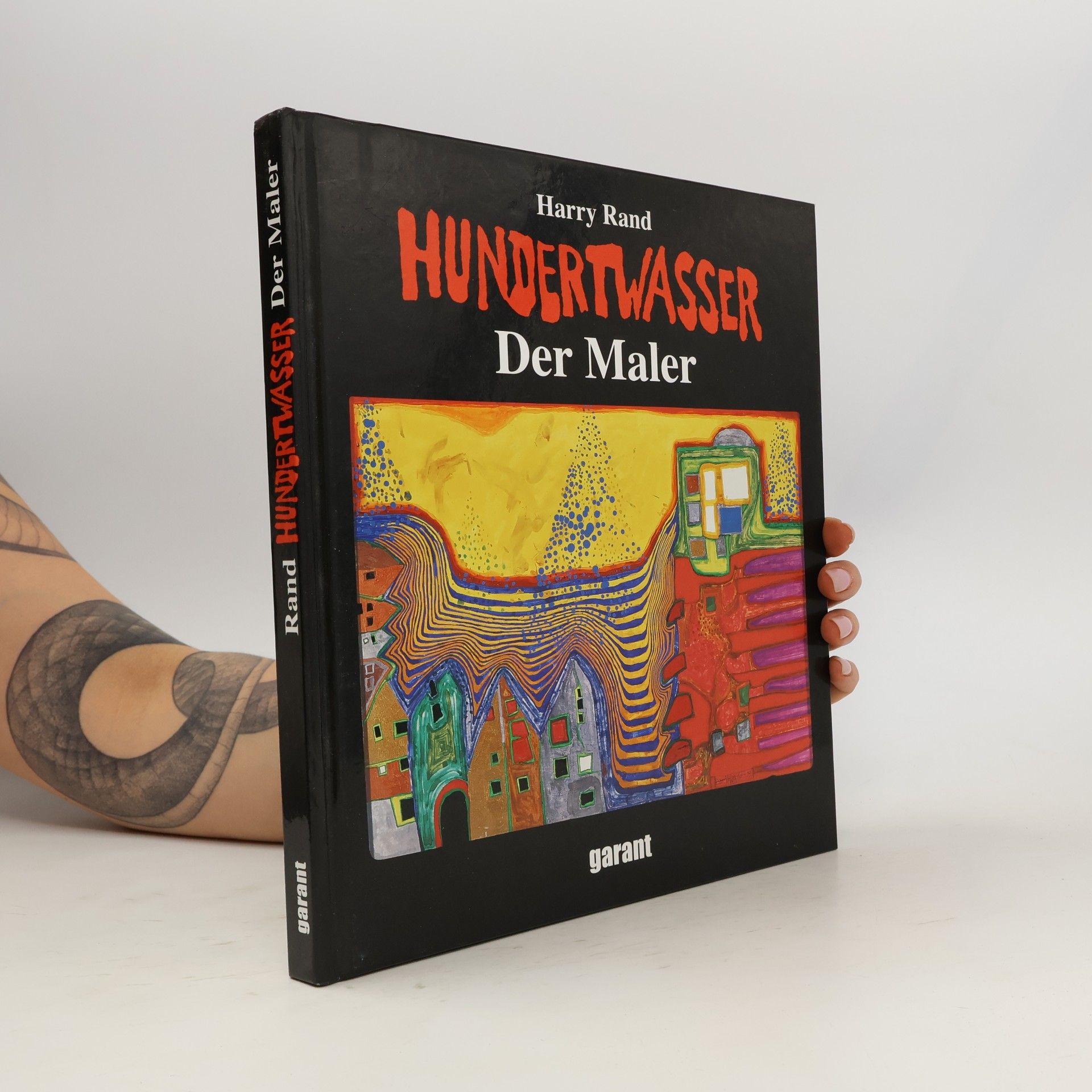 Harry Rand Hundertwasser - der Maler