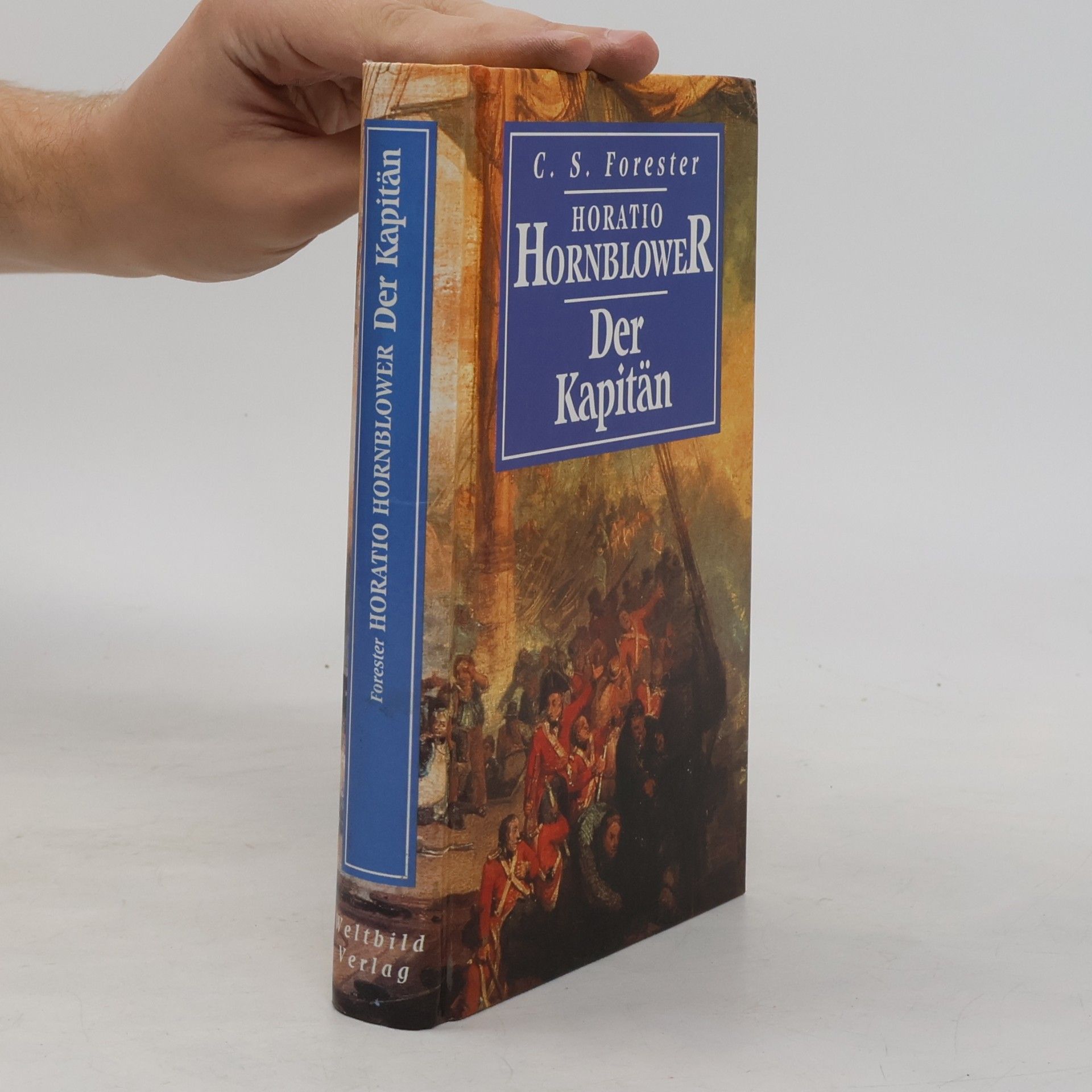 C. S. Forester Horatio Hornblower. Der Kapitän
