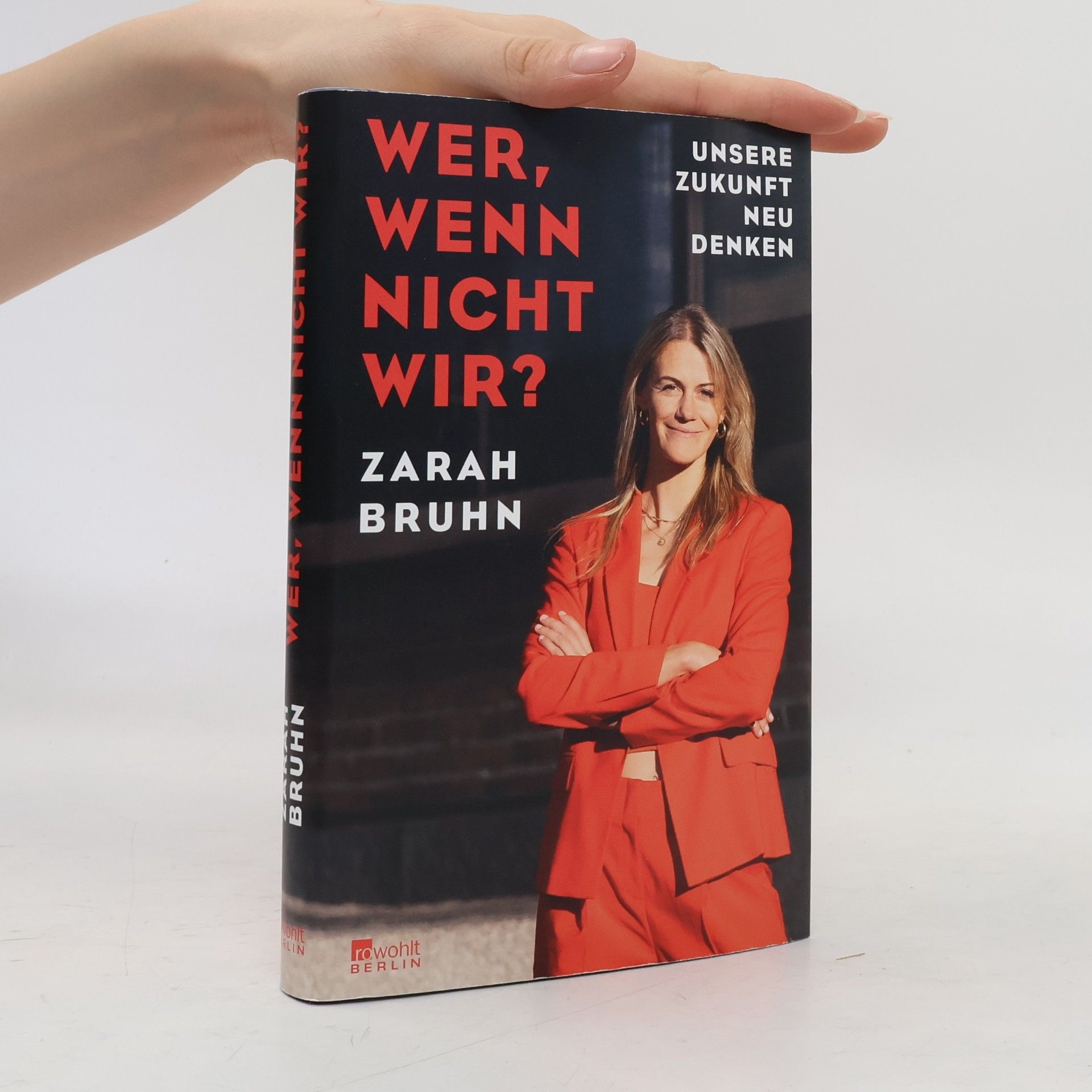 Zarah Bruhn Wer, wenn nicht wir?