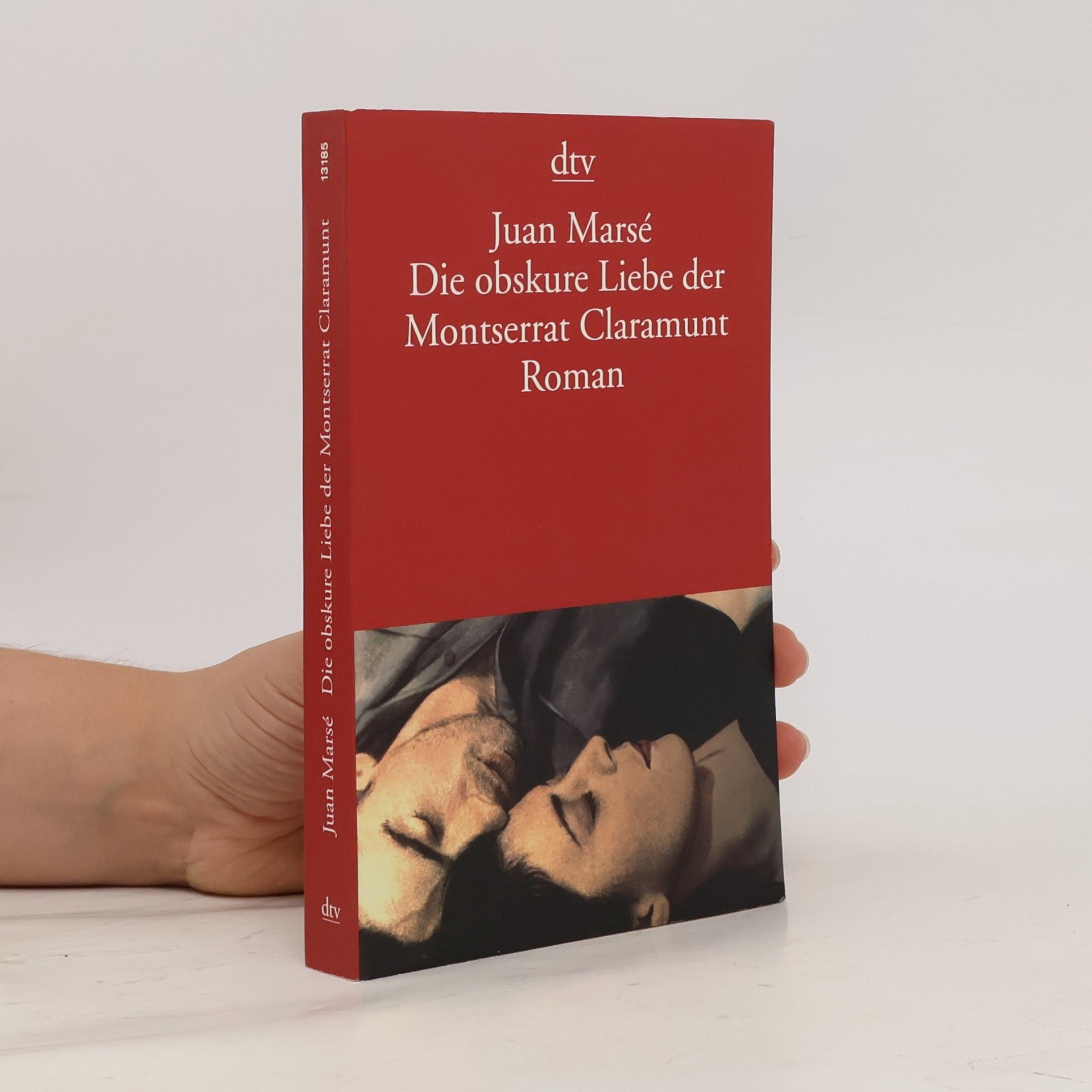 Juan Marsé Die obskure Liebe der Montserrat Claramunt