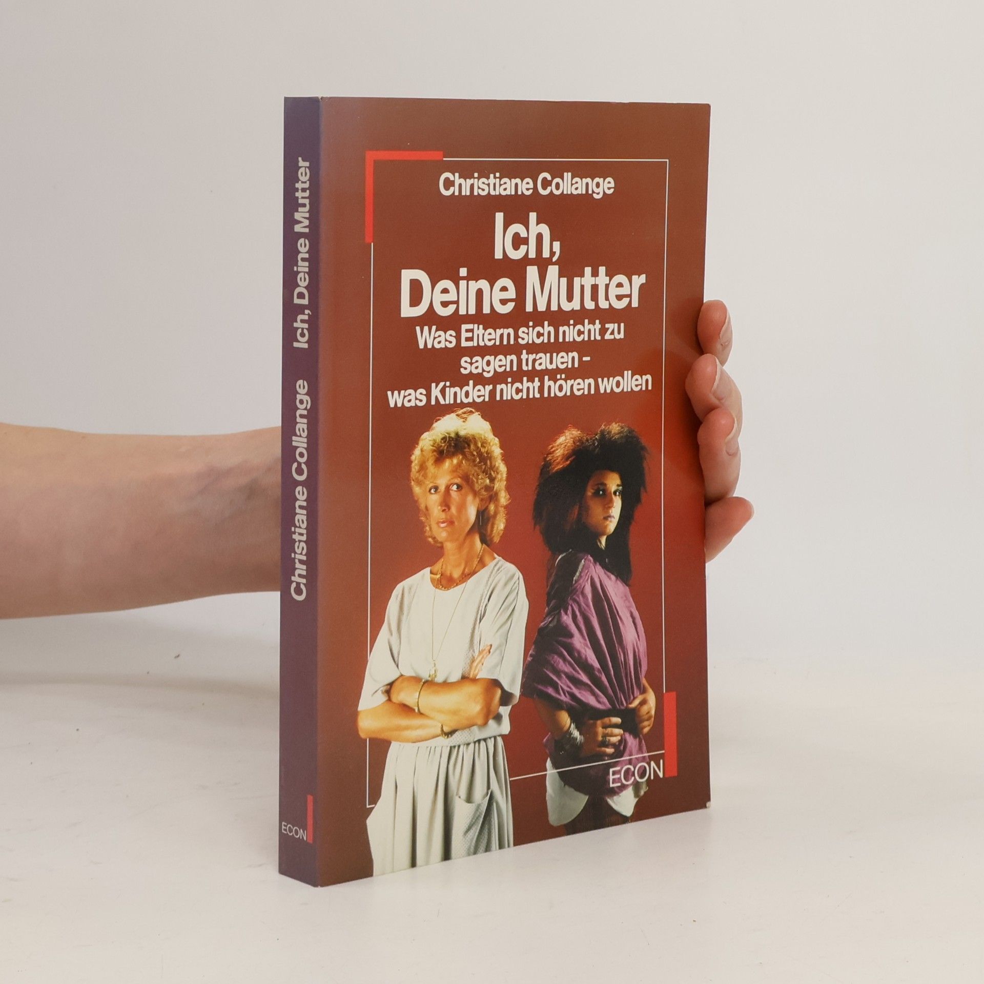 Christiane Collange Ich, Deine Mutter