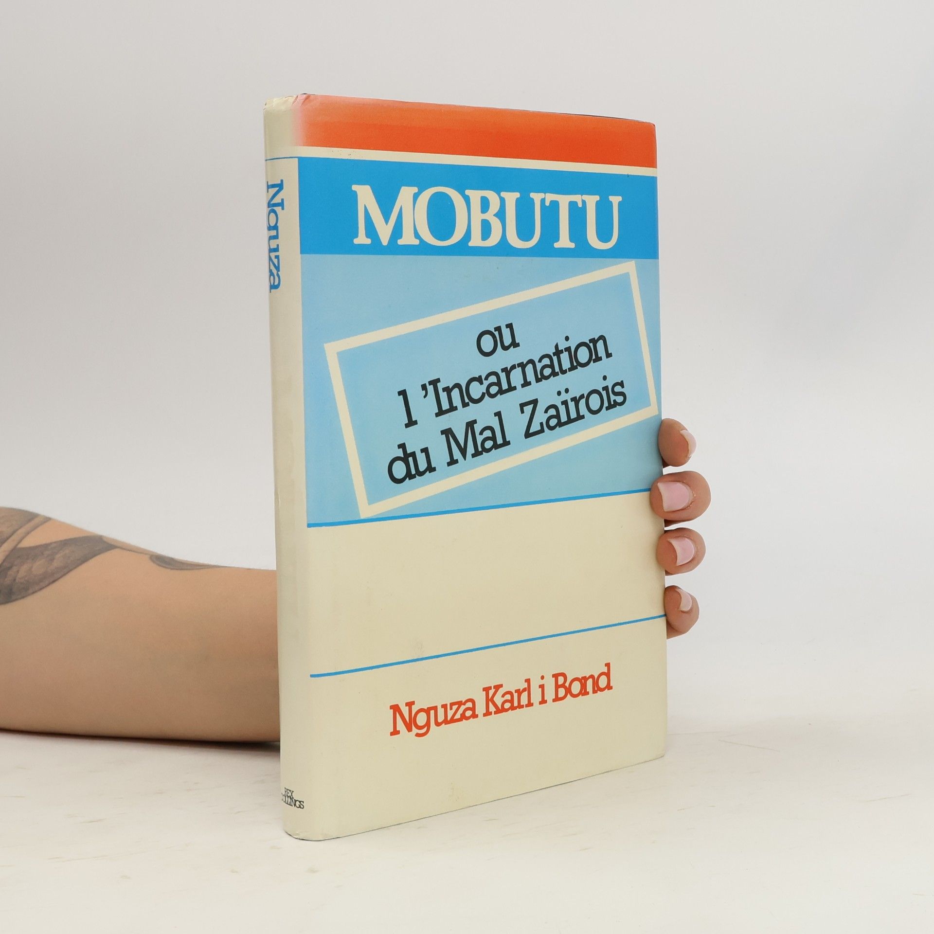 Karl i Bond Nguza Mobutu ou l'Incarnation du Mal Zaïrois
