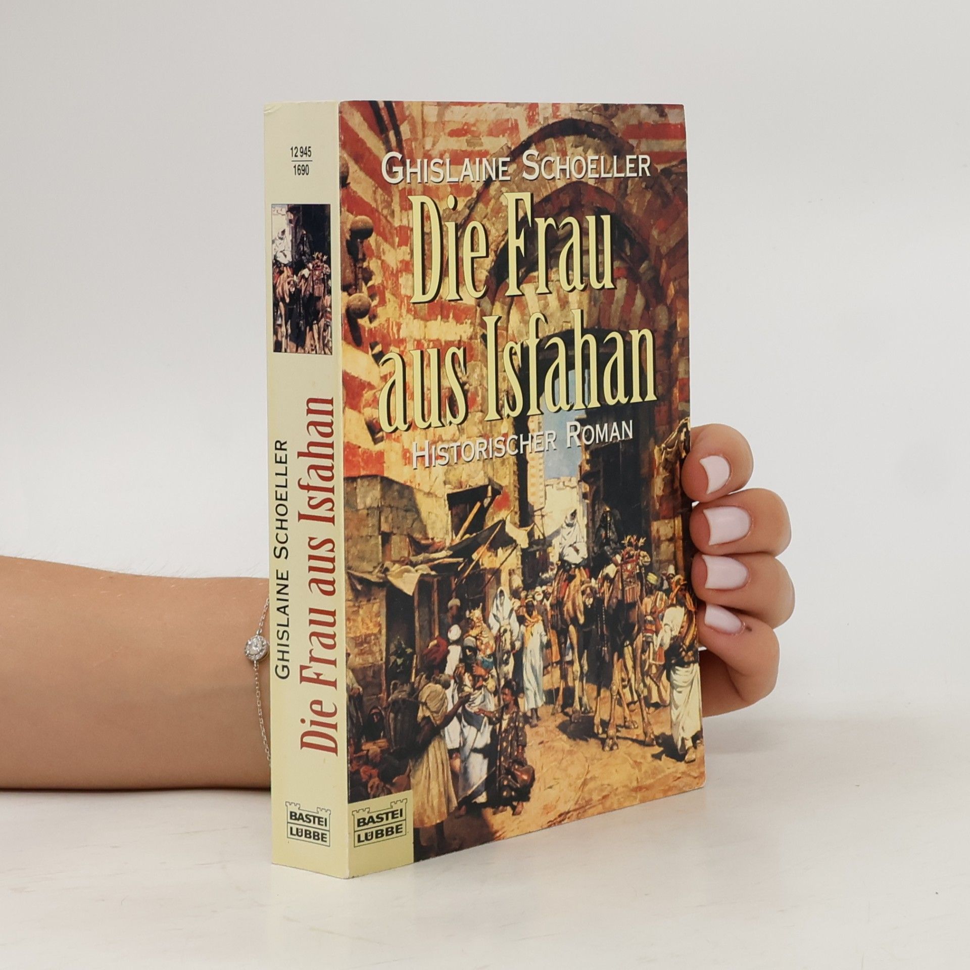 Ghislaine Schoeller Die Frau aus Isfahan