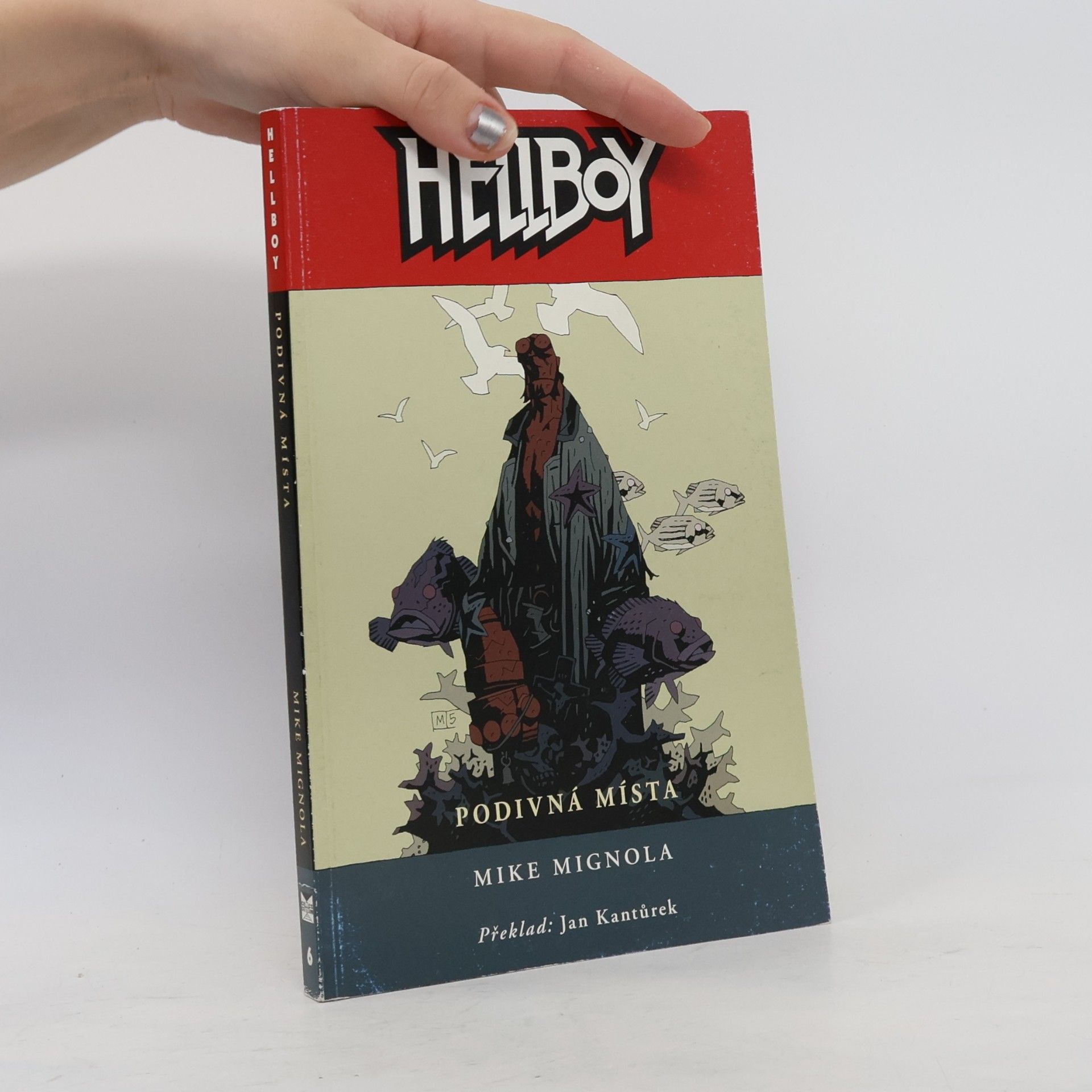 Mike Mignola Hellboy. Podivná místa