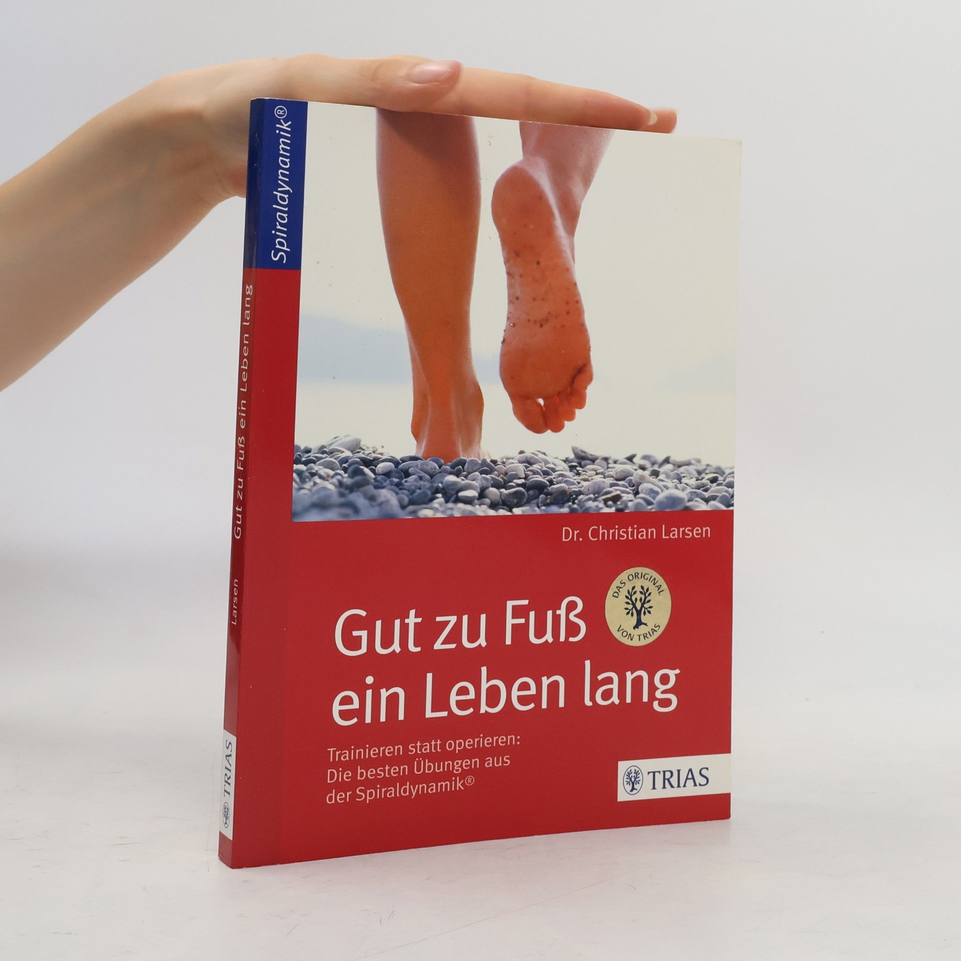 Christian Larsen Gut zu Fuß ein Leben lang