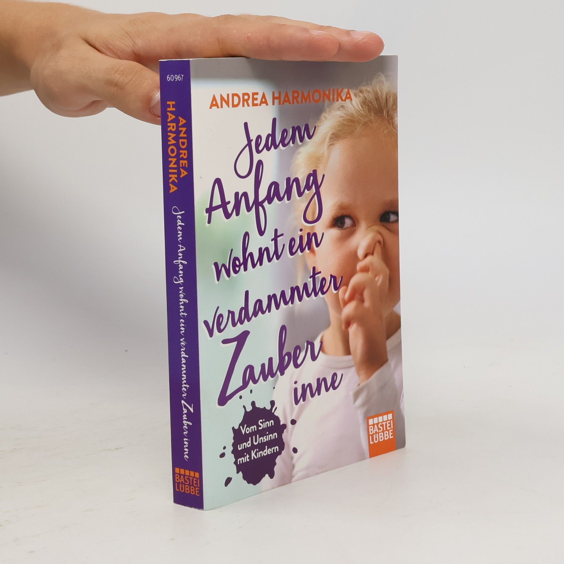 Andrea Harmonika Jedem Anfang wohnt ein verdammter Zauber inne