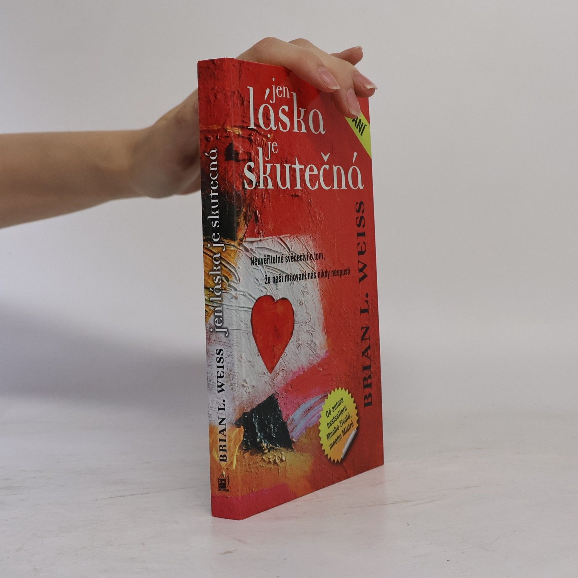 Brian Weiss Jen láska je skutečná