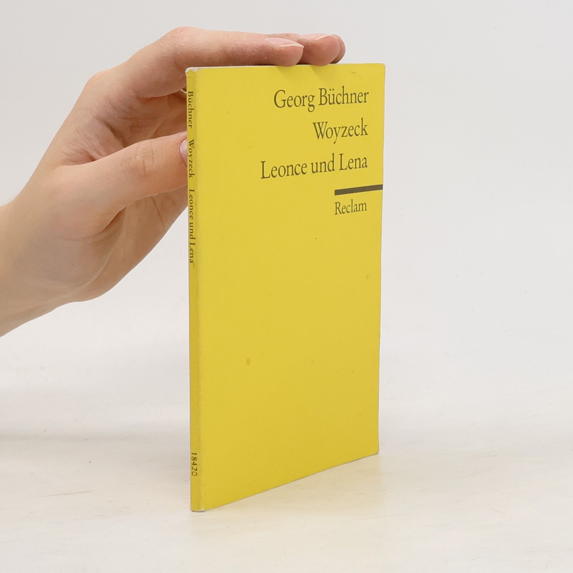 Georg Büchner Woyzeck. Leonce und Lena