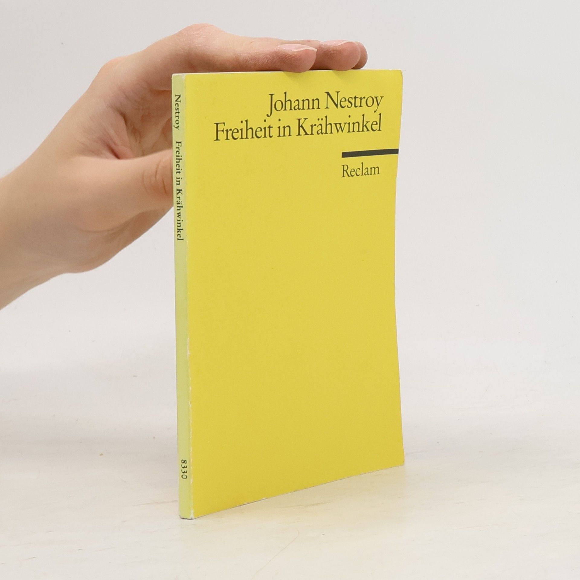 Johann Nepomuk Nestroy Freiheit in Krähwinkel