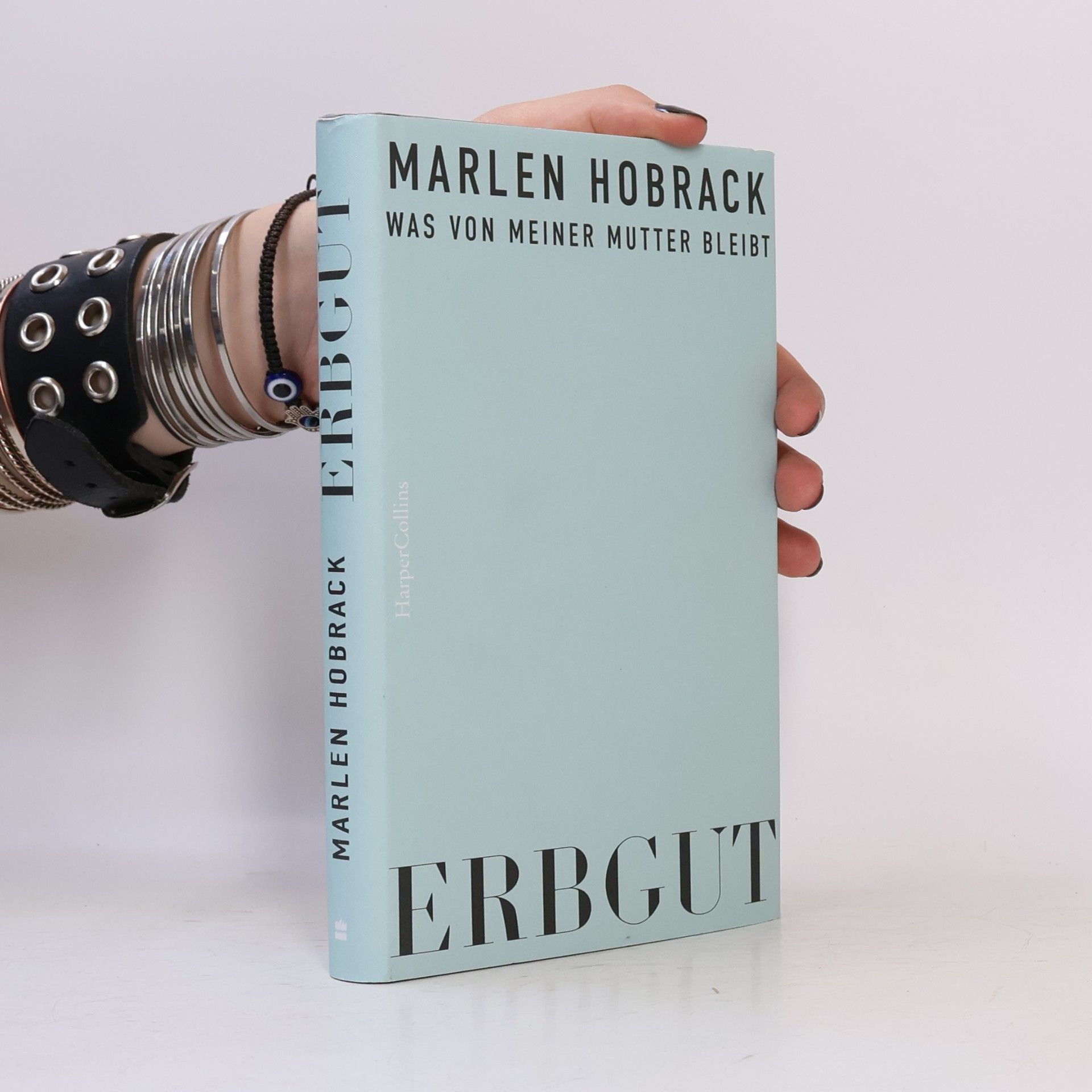 Marlen Hobrack Erbgut. Was von meiner Mutter bleibt