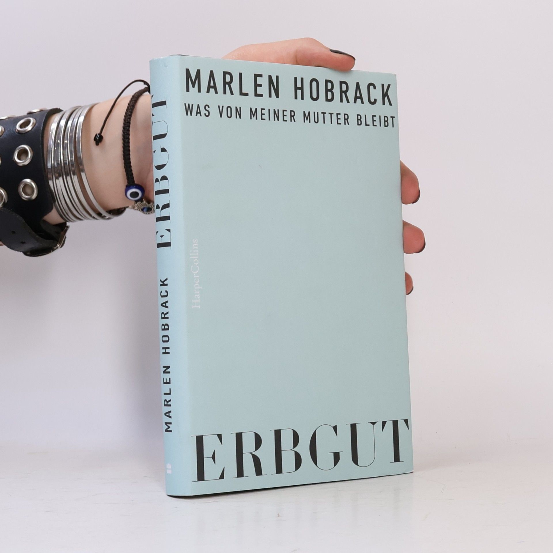 Marlen Hobrack Erbgut. Was von meiner Mutter bleibt