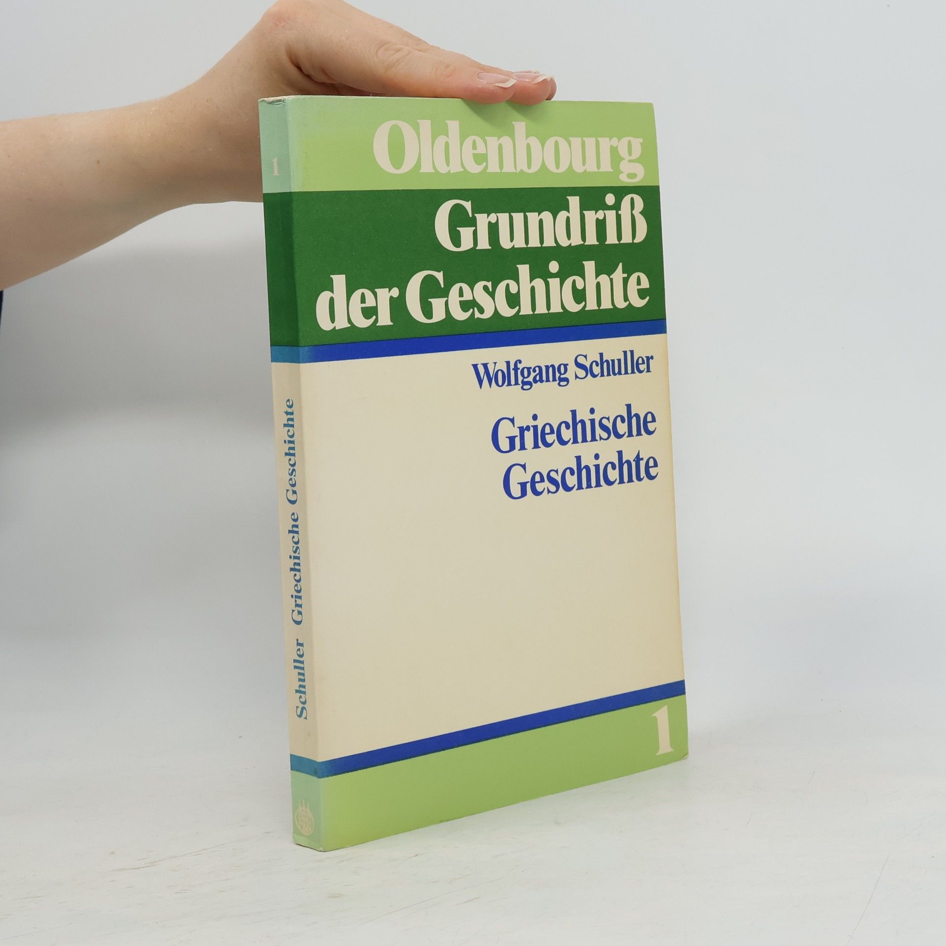 Grundriß der Geschichte - 1: Griechische Geschichte