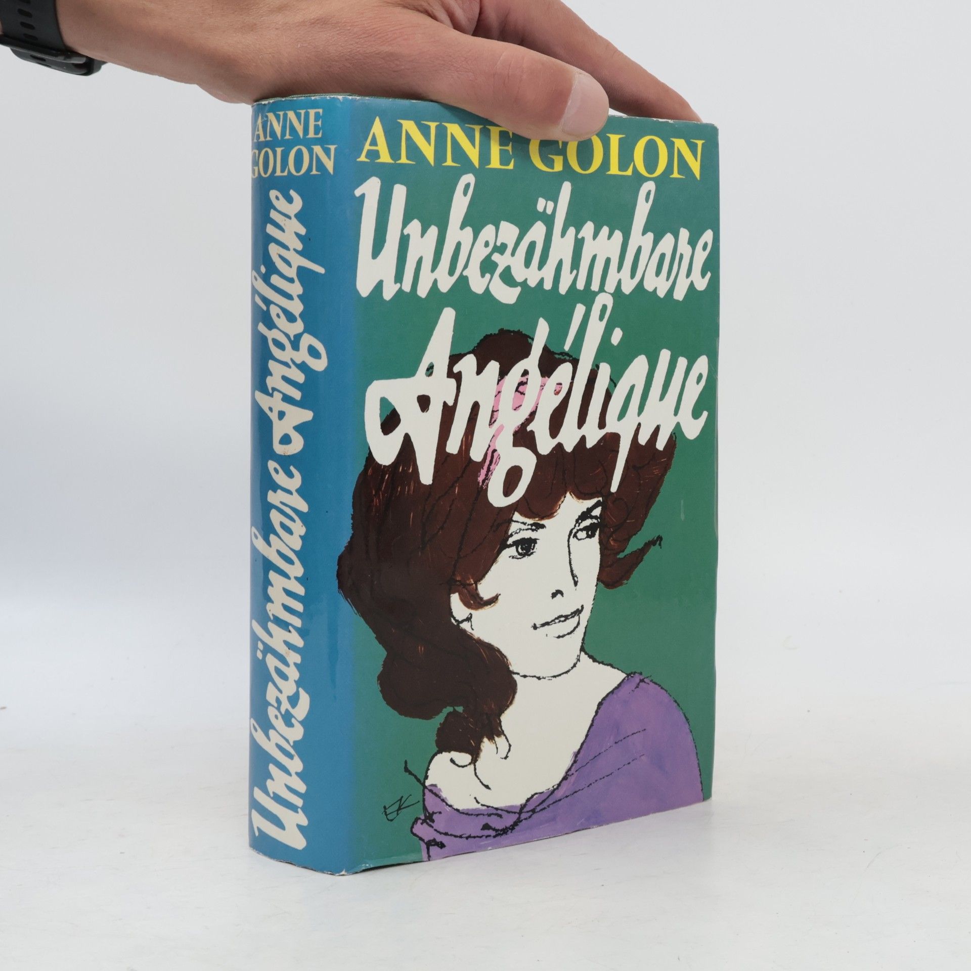 Anne Golon Unbezähmbare Angélique