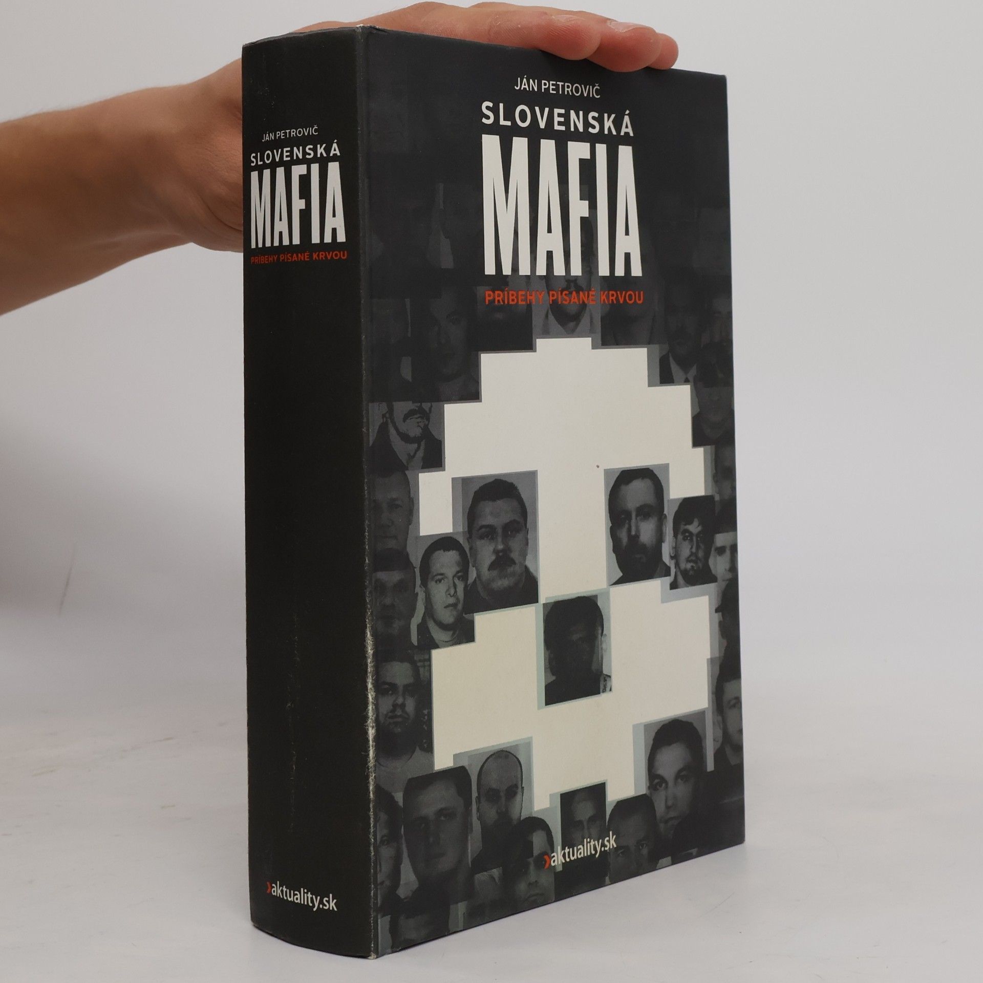 Ján Petrovič Slovenská mafia : príbehy písané krvou