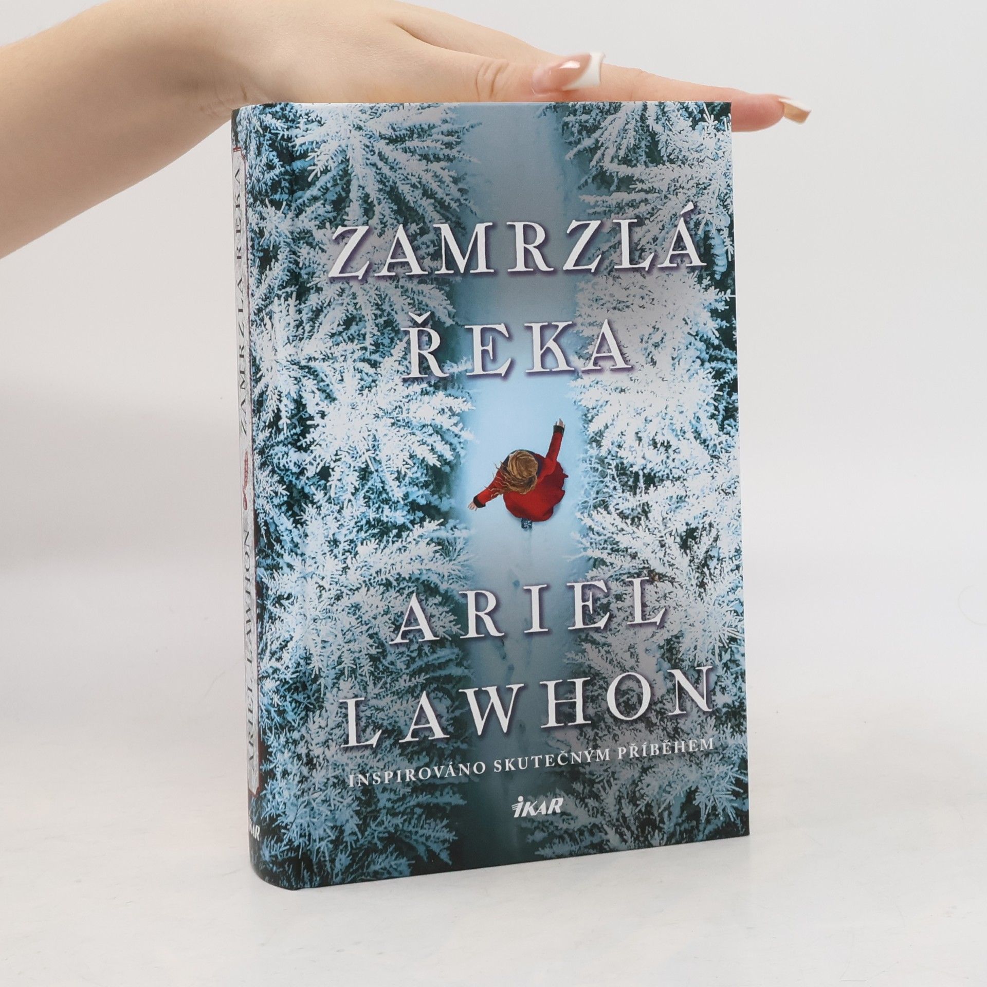 Ariel Lawhon Zamrzlá řeka