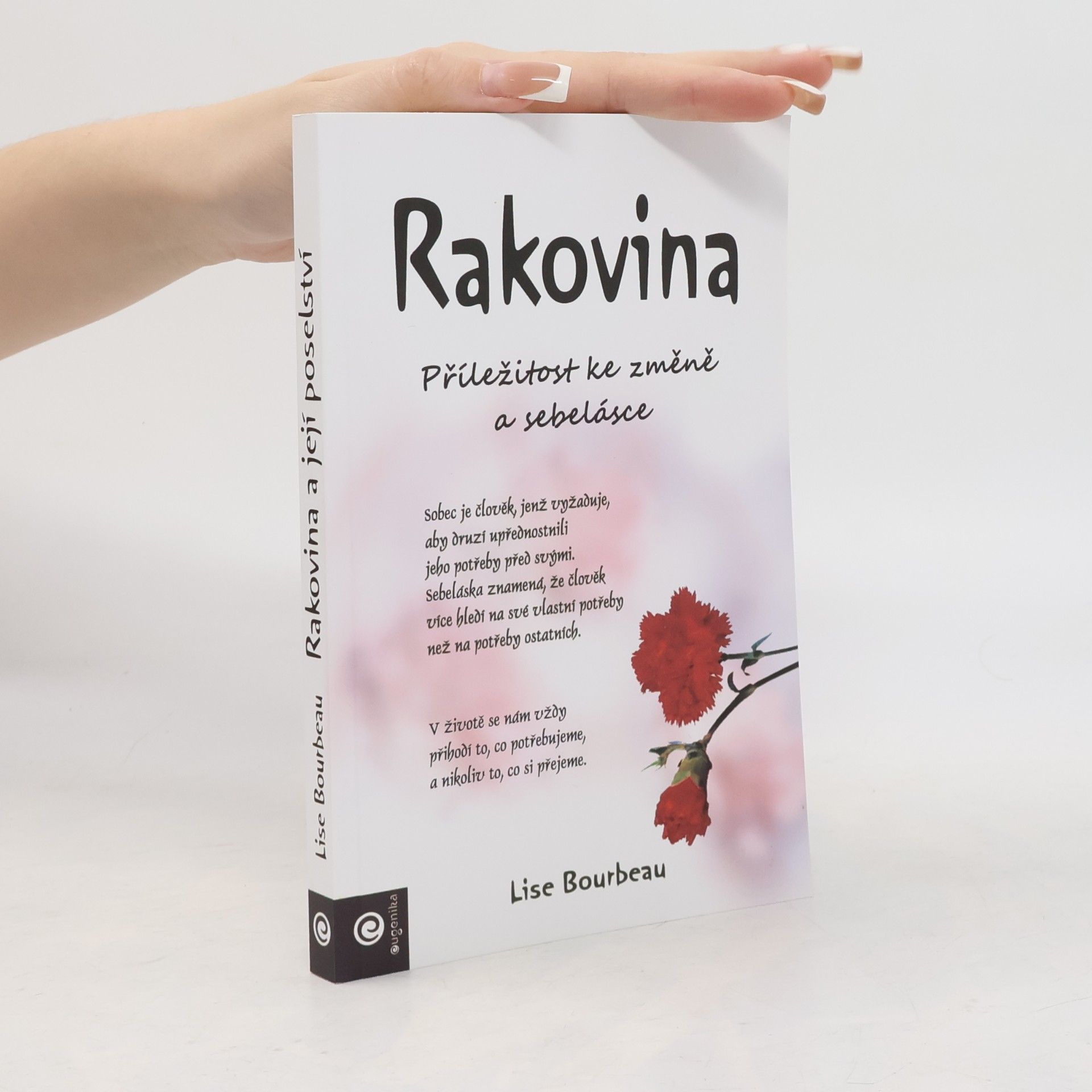Lise Bourbeau Rakovina a její poselství
