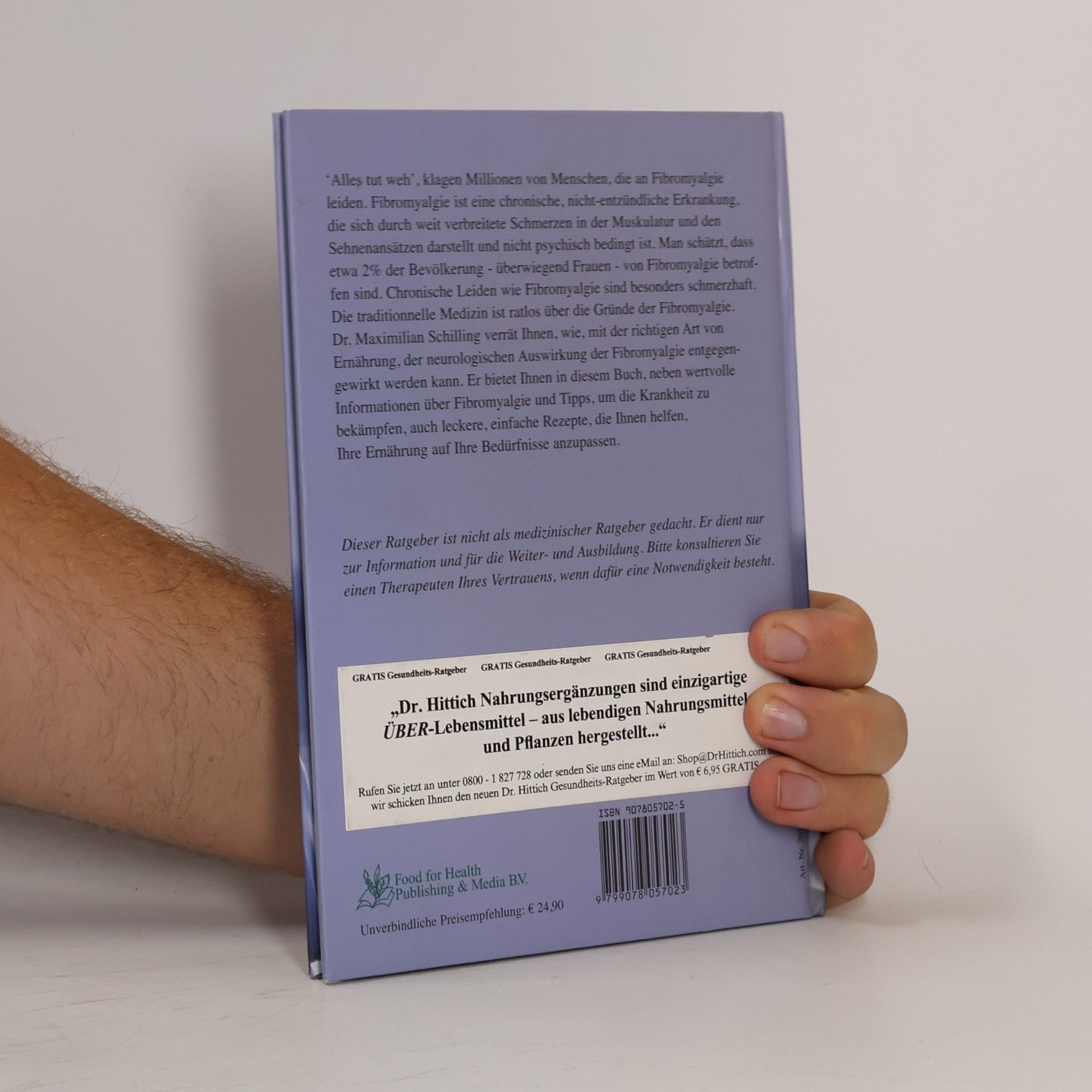 Maximilian Schilling Die Heilung der Natur bei schmerzhafter Fibromyalgie