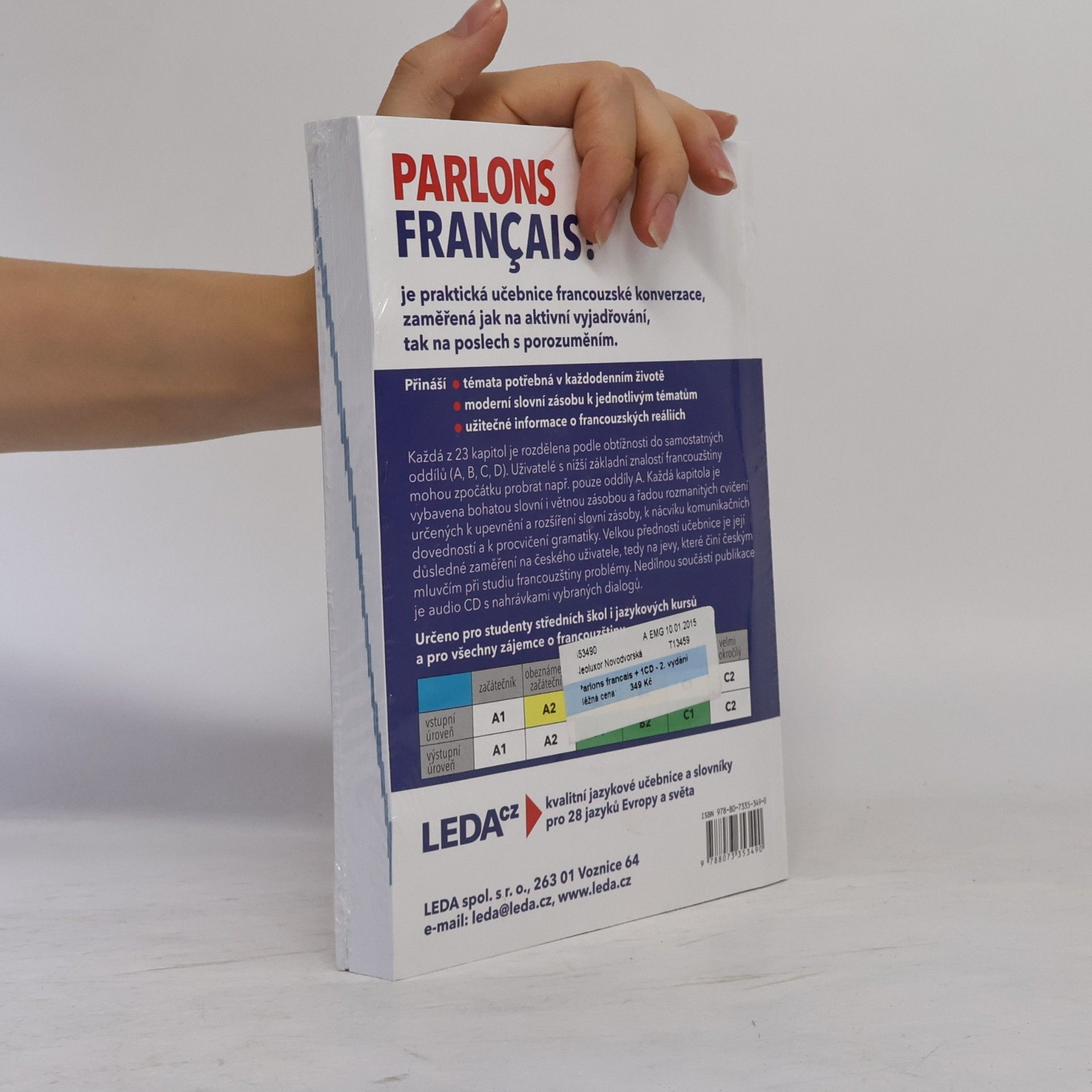 Olga Velíšková Parlons français! : francouzská konverzace pro střední školy a pro praxi