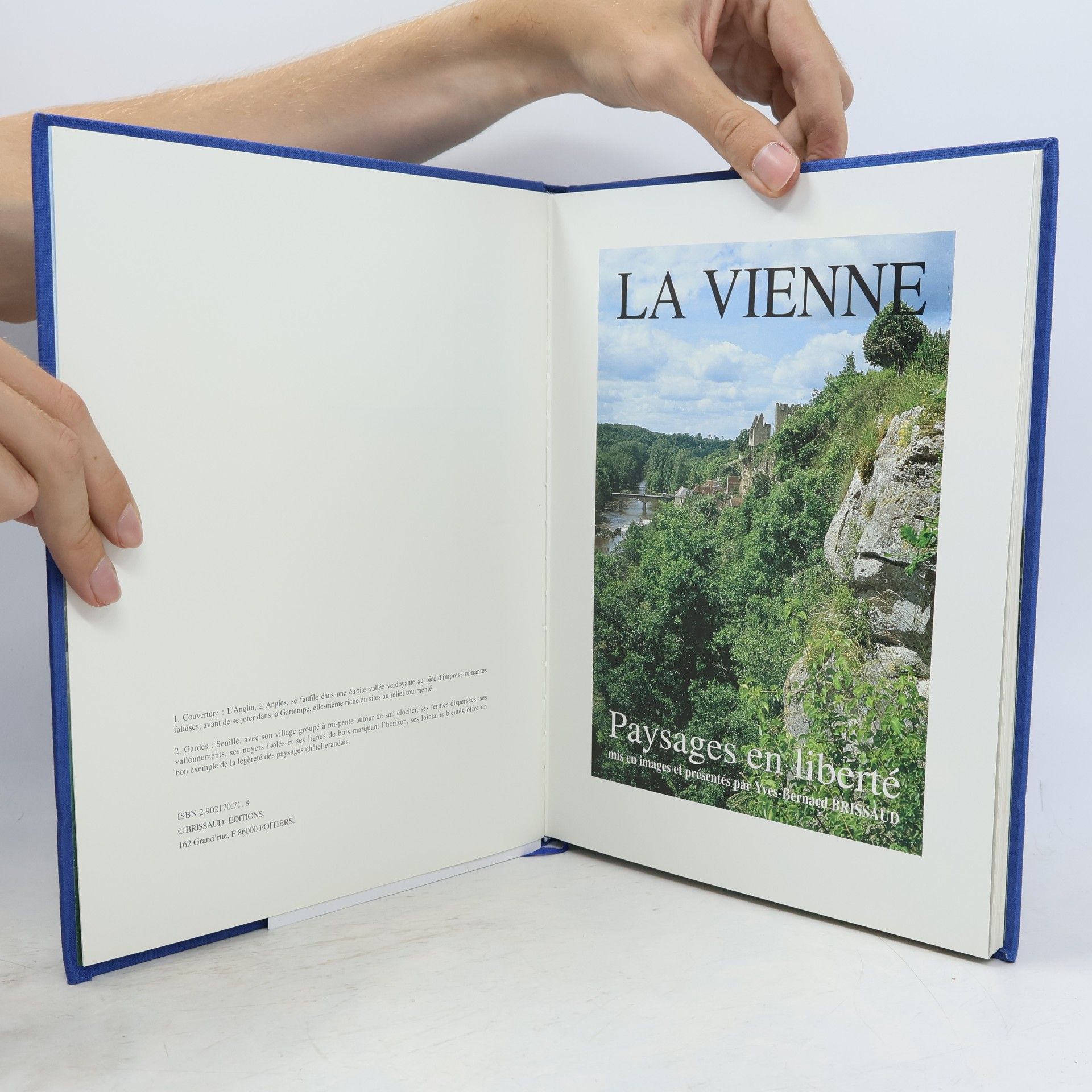 Yves-Bernard Brissaud La Vienne: Paysages en liberté