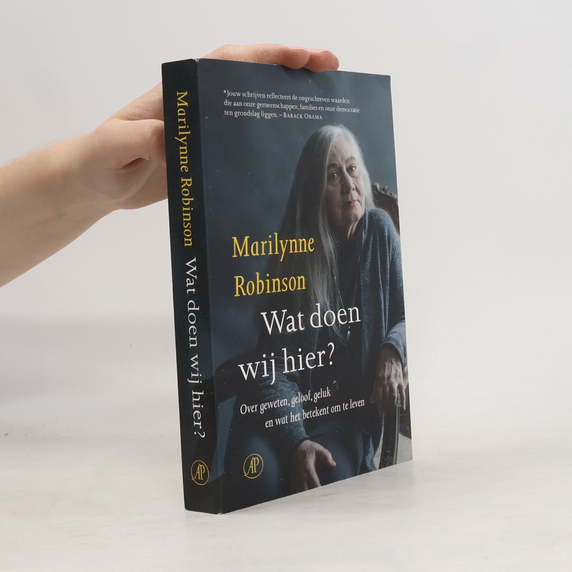 Marilynne Robinson Wat doen wij hier?