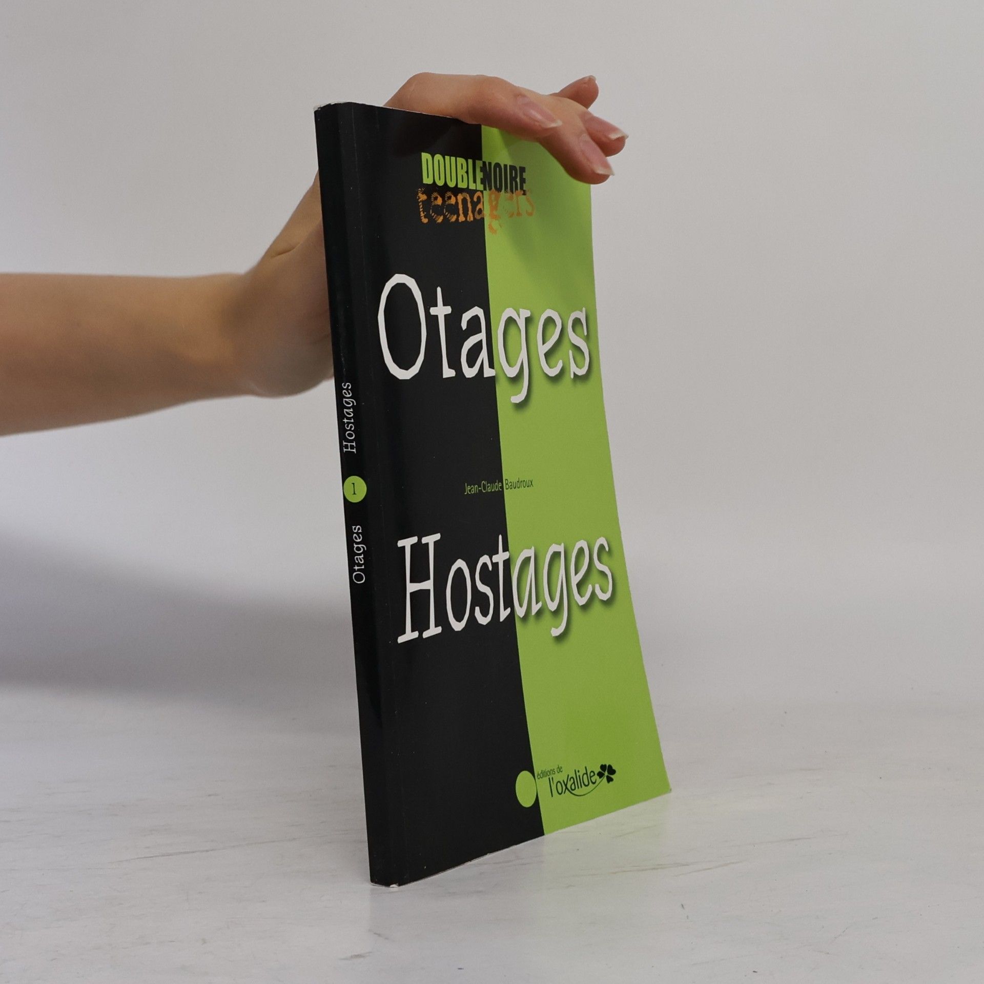 Otages / Hostages