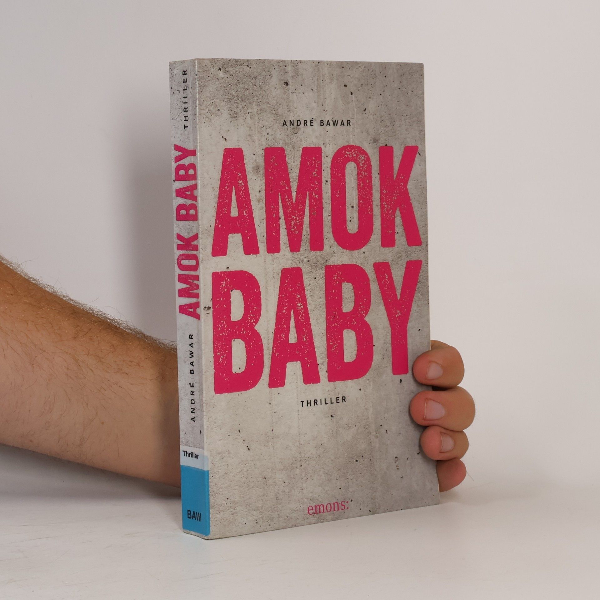 Andre Bawar Amok Baby