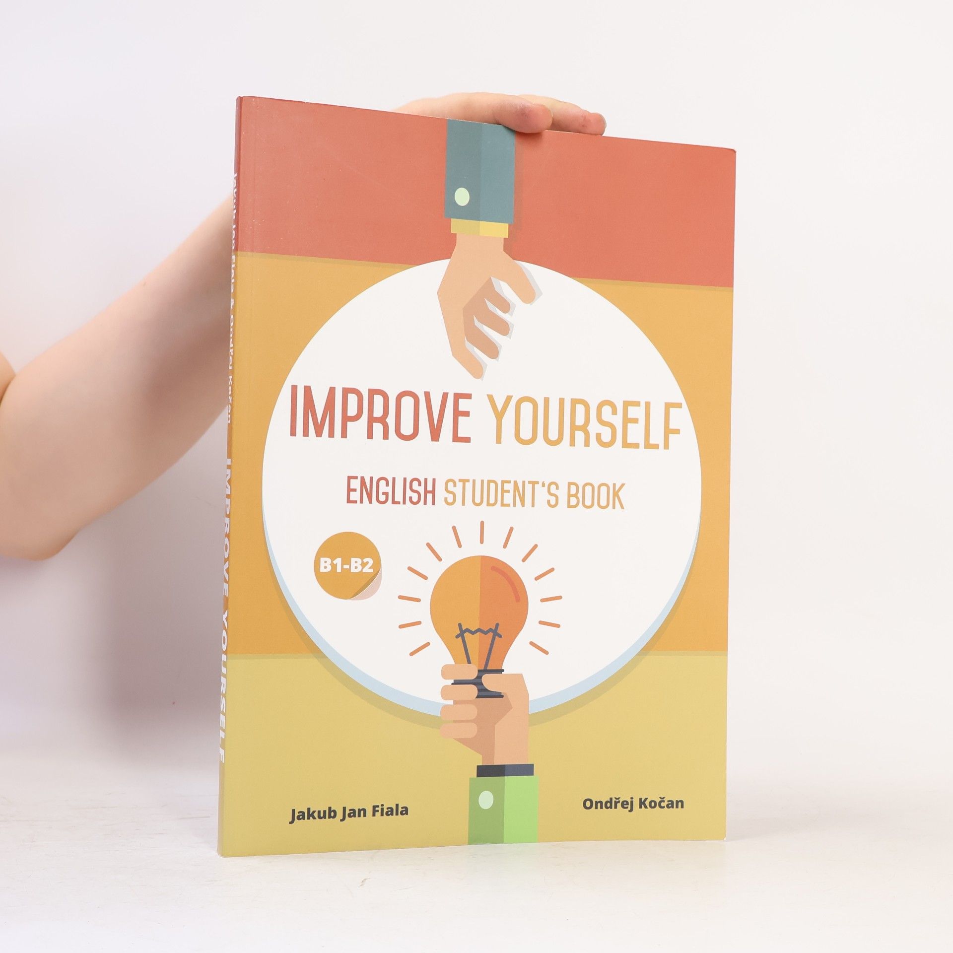 Ondřej Kočan Improve yourself: English student's book: B1-B2