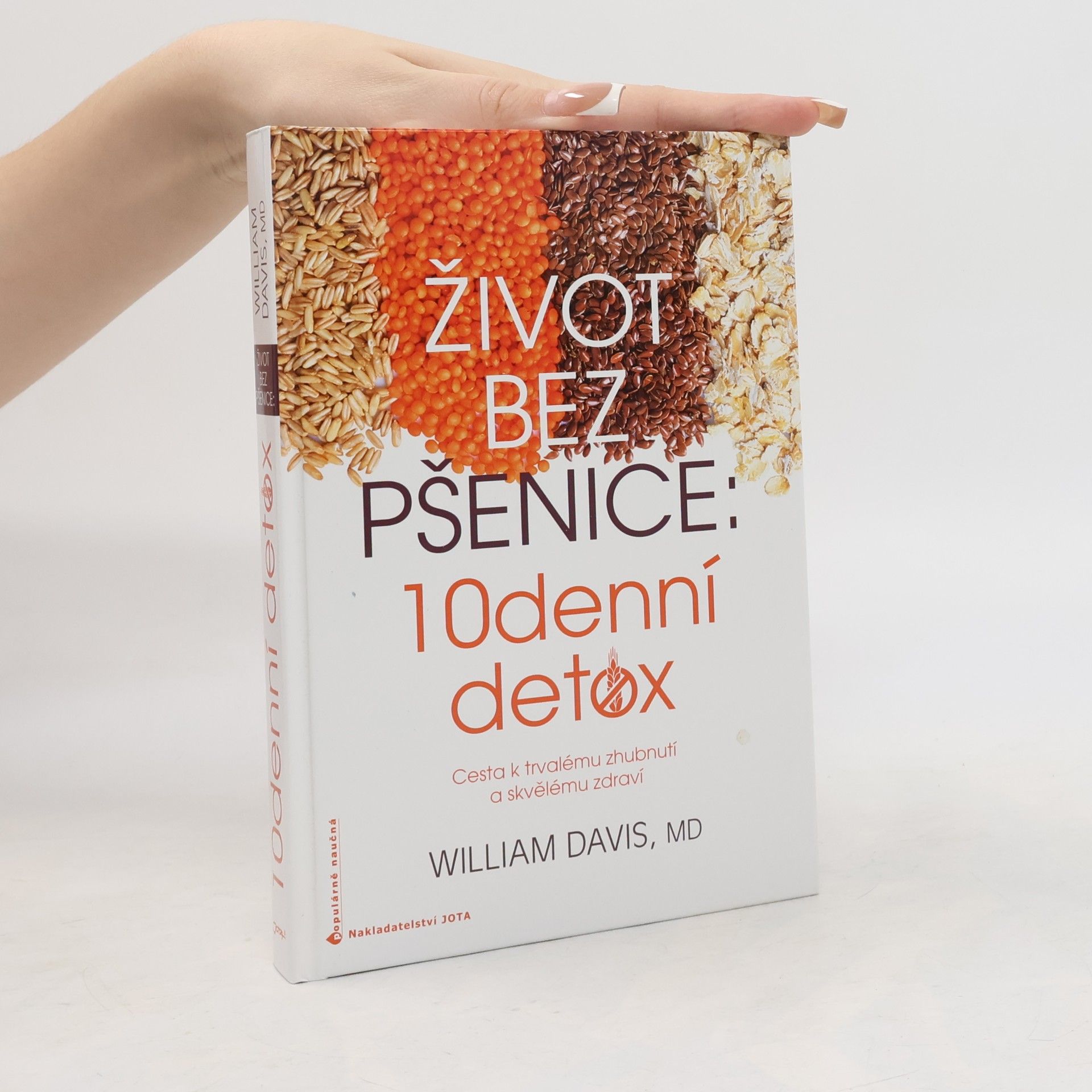 William Davis Život bez pšenice: 10denní detox
