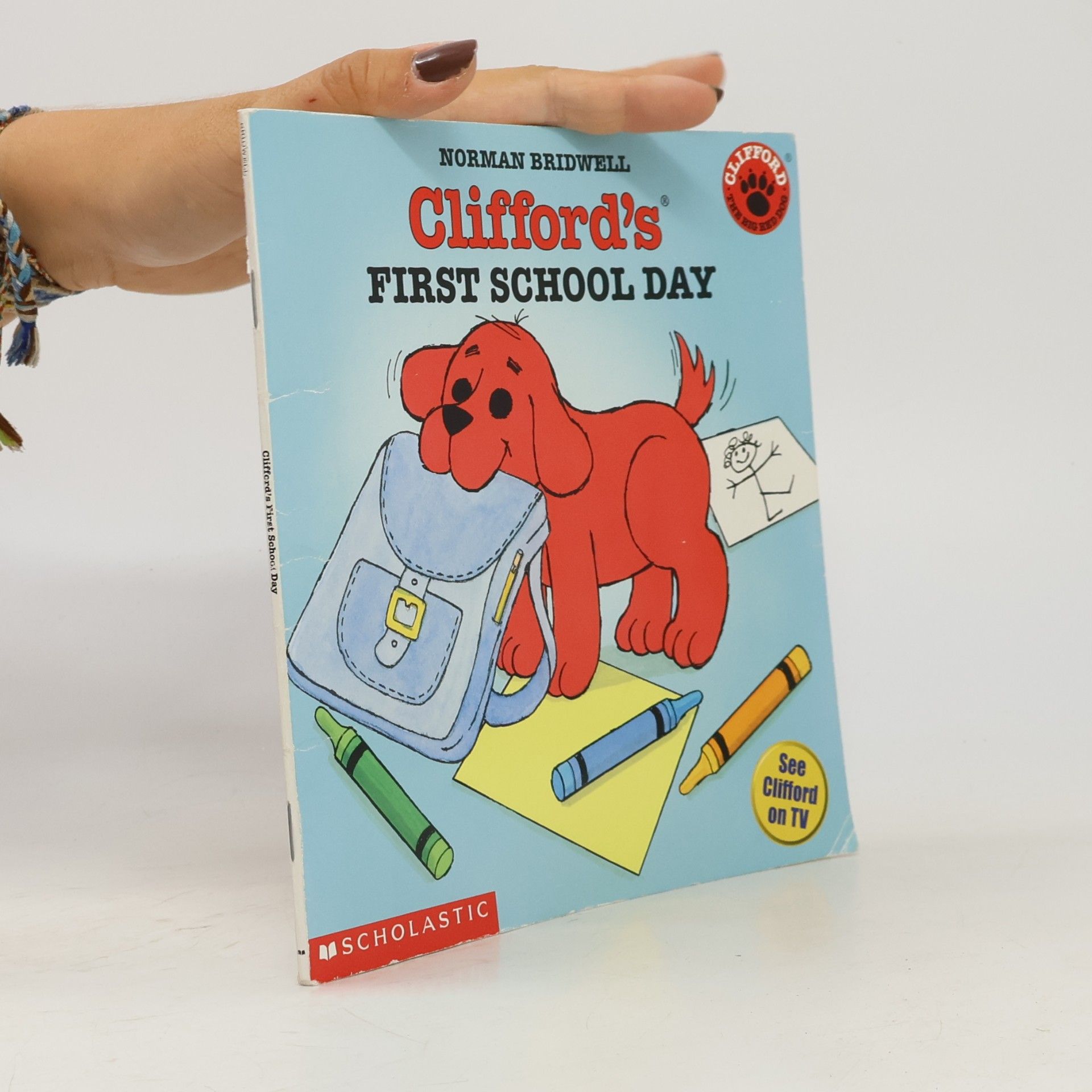 Norman Bridwell Clifford's First School Day